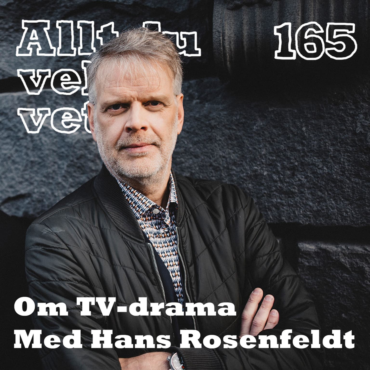 165 Om TV-drama med Hans Rosenfeldt artwork