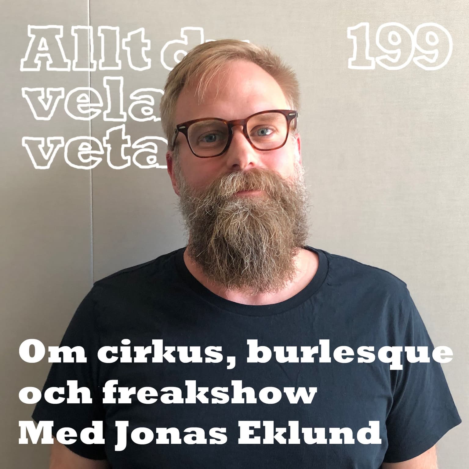 199 Om cirkus, burlesque och freakshow med Jonas Eklund artwork