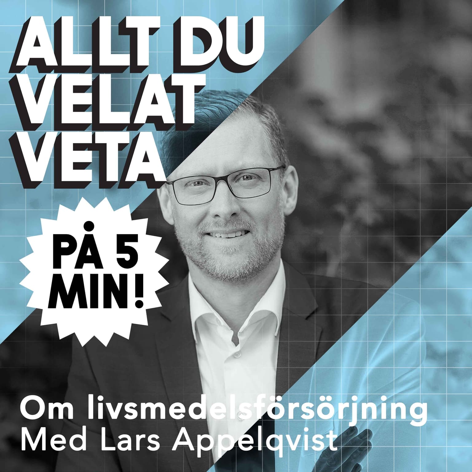 5 minuter om livsmedelsförsörjning med Lars Appelqvist artwork