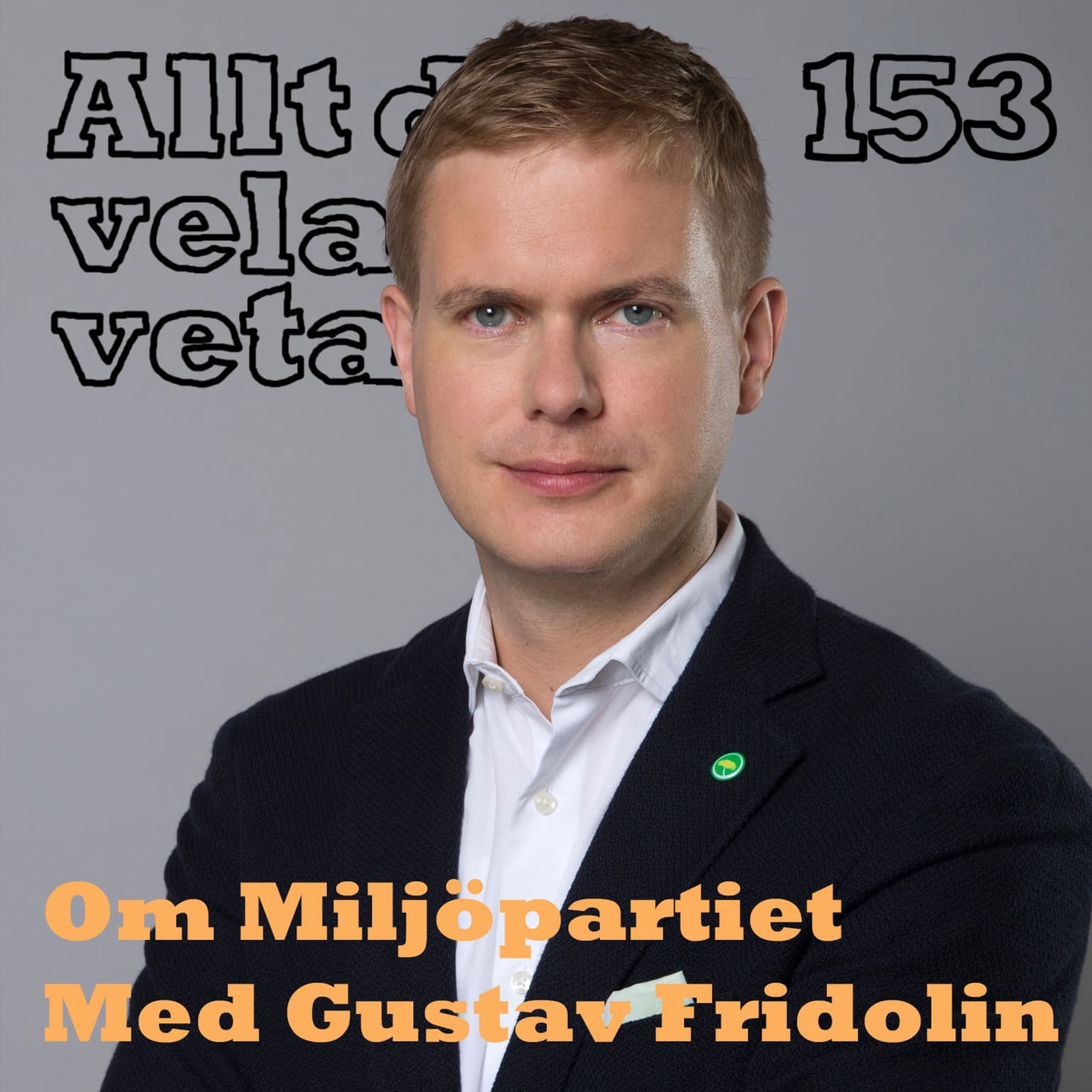 153 Om Miljöpartiet med Gustav Fridolin artwork