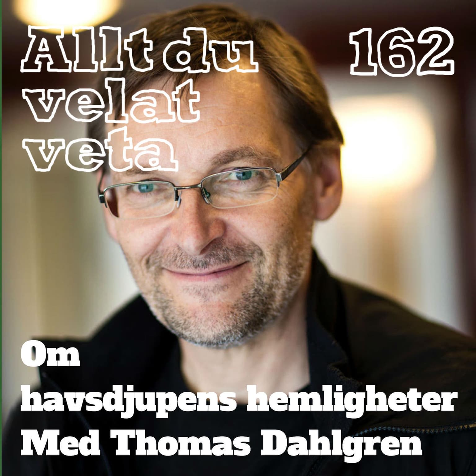 162 Om havsdjupens hemligheter med Thomas Dahlgren artwork
