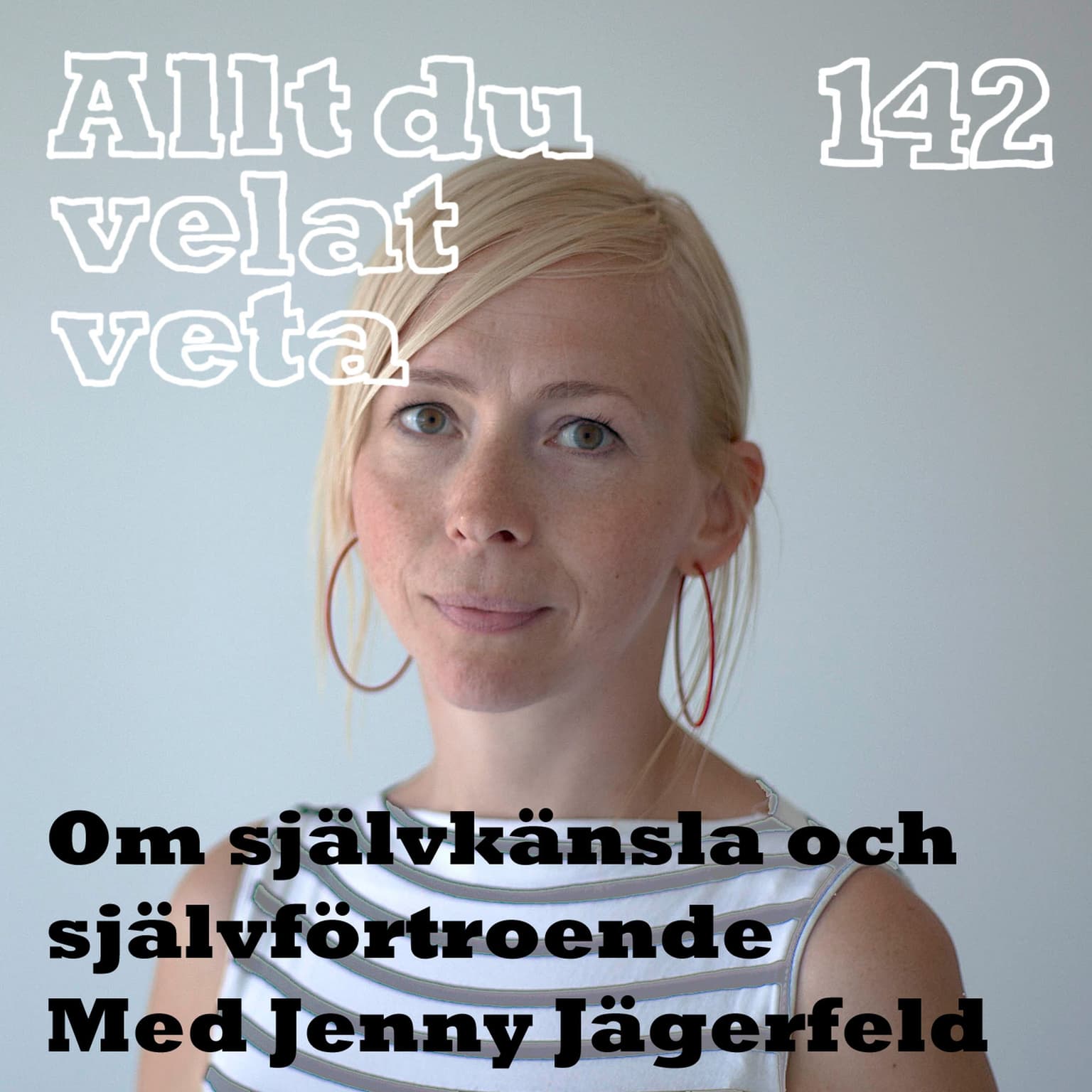 142 Om självkänsla och självförtroende med Jenny Jägerfeld artwork