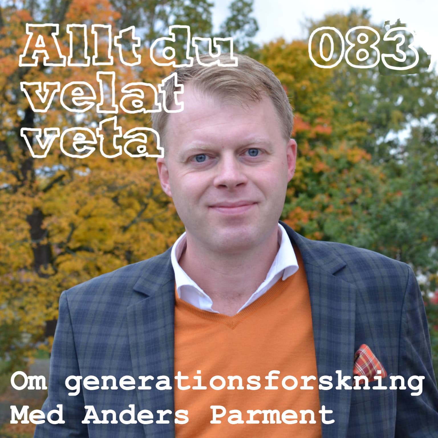 083 Om generationsforskning med Anders Parment artwork