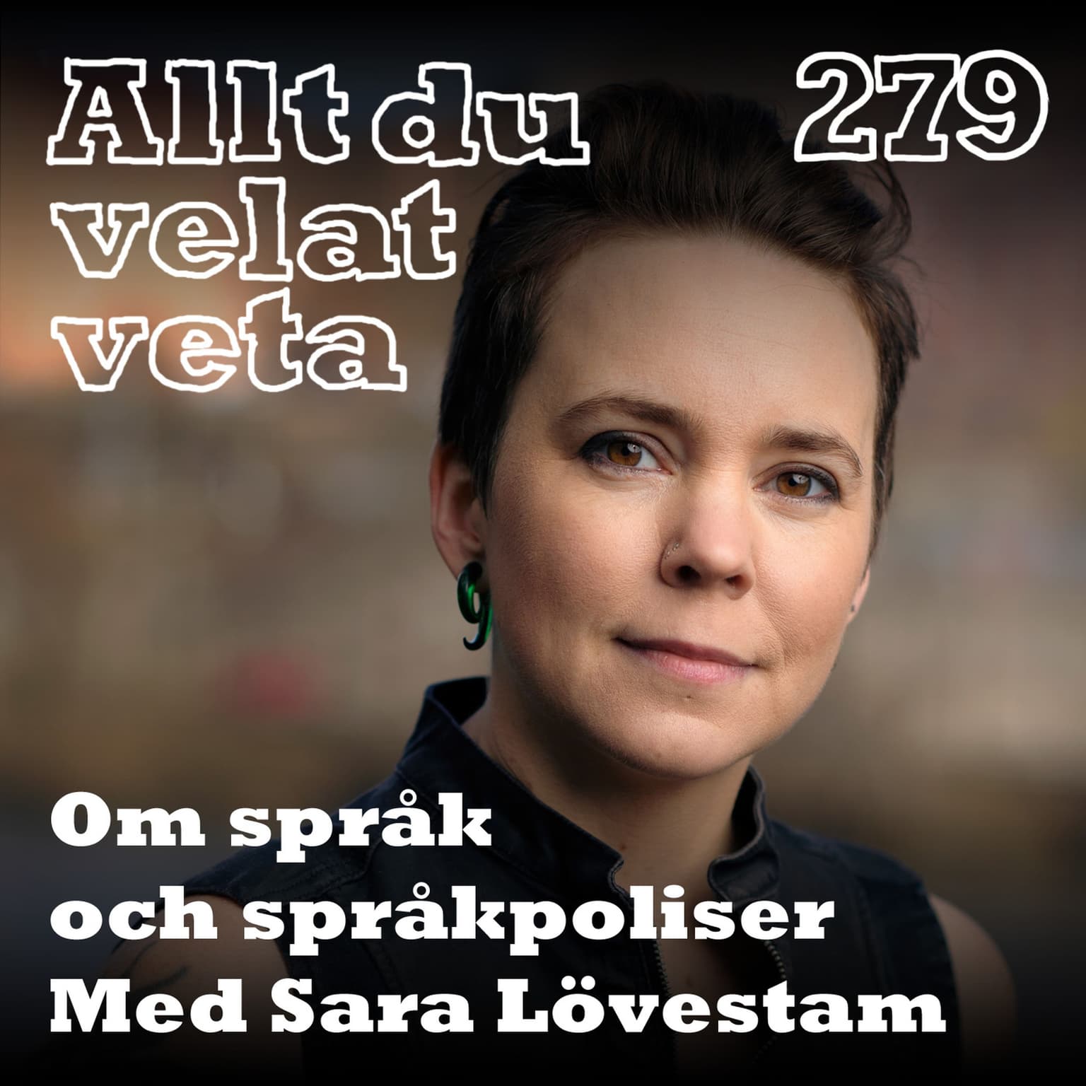 279 Om språk och språkpoliser med Sara Lövestam artwork