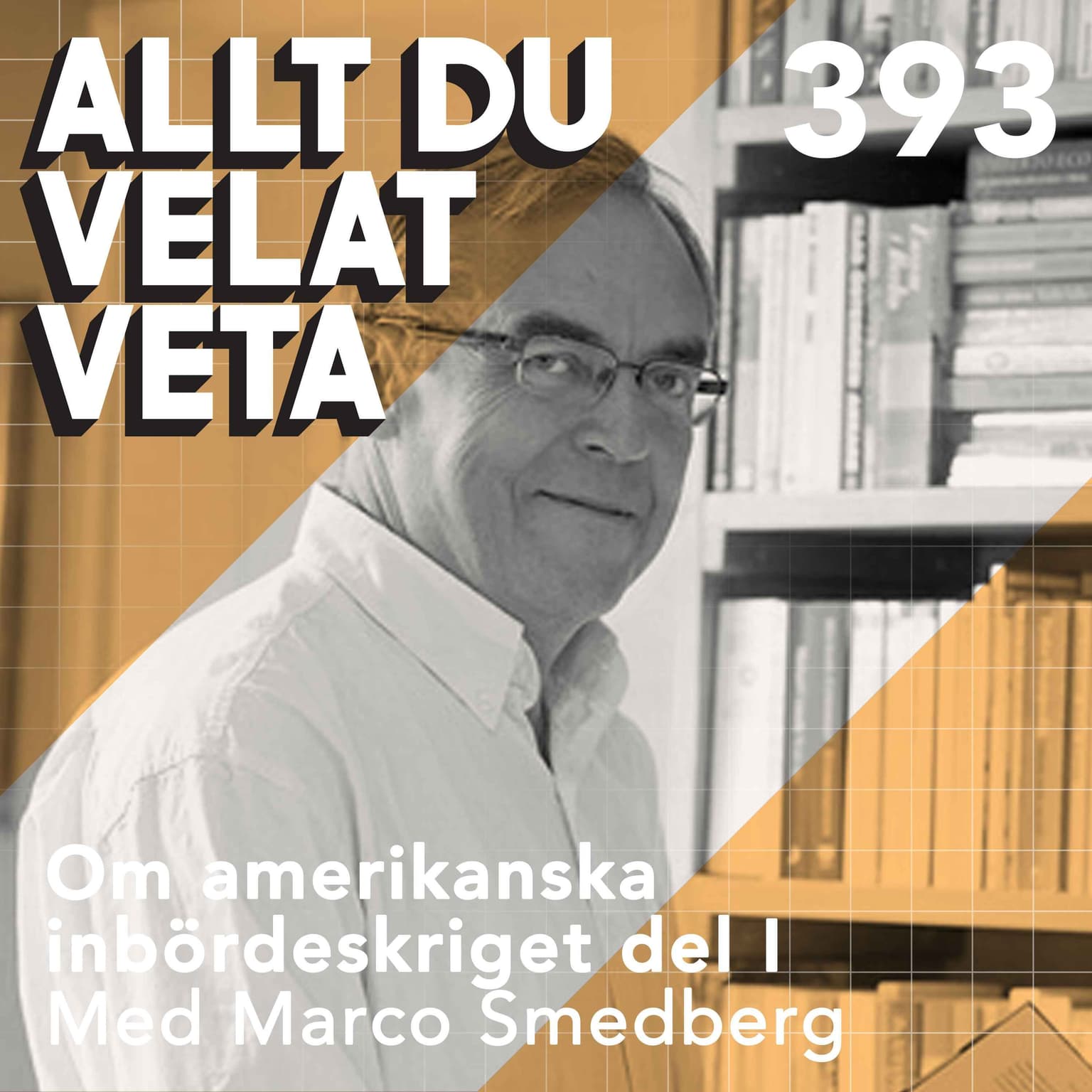 393 Om amerikanska inbördeskriget del I med Marco Smedberg artwork