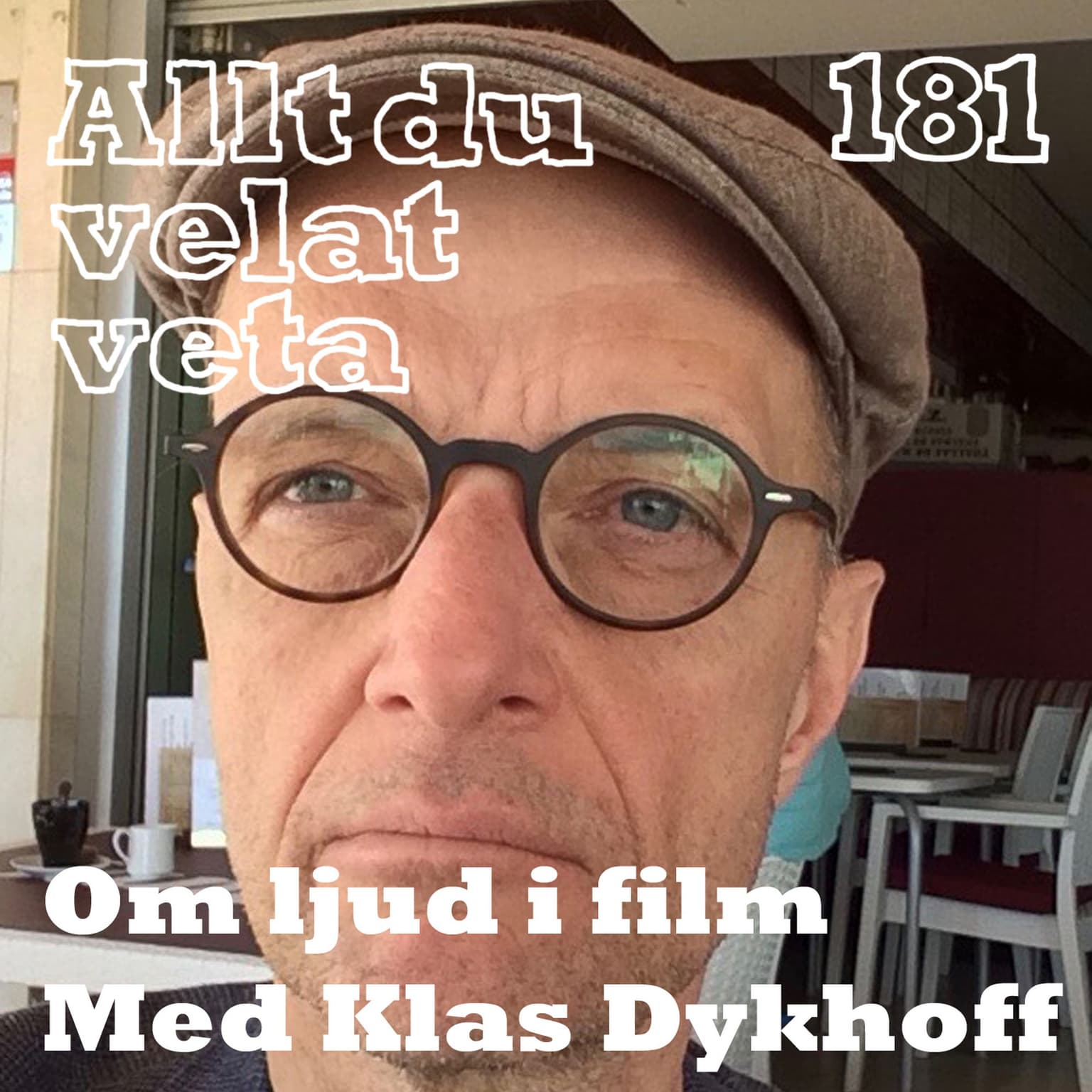 181 Om ljud i film med Klas Dykhoff artwork