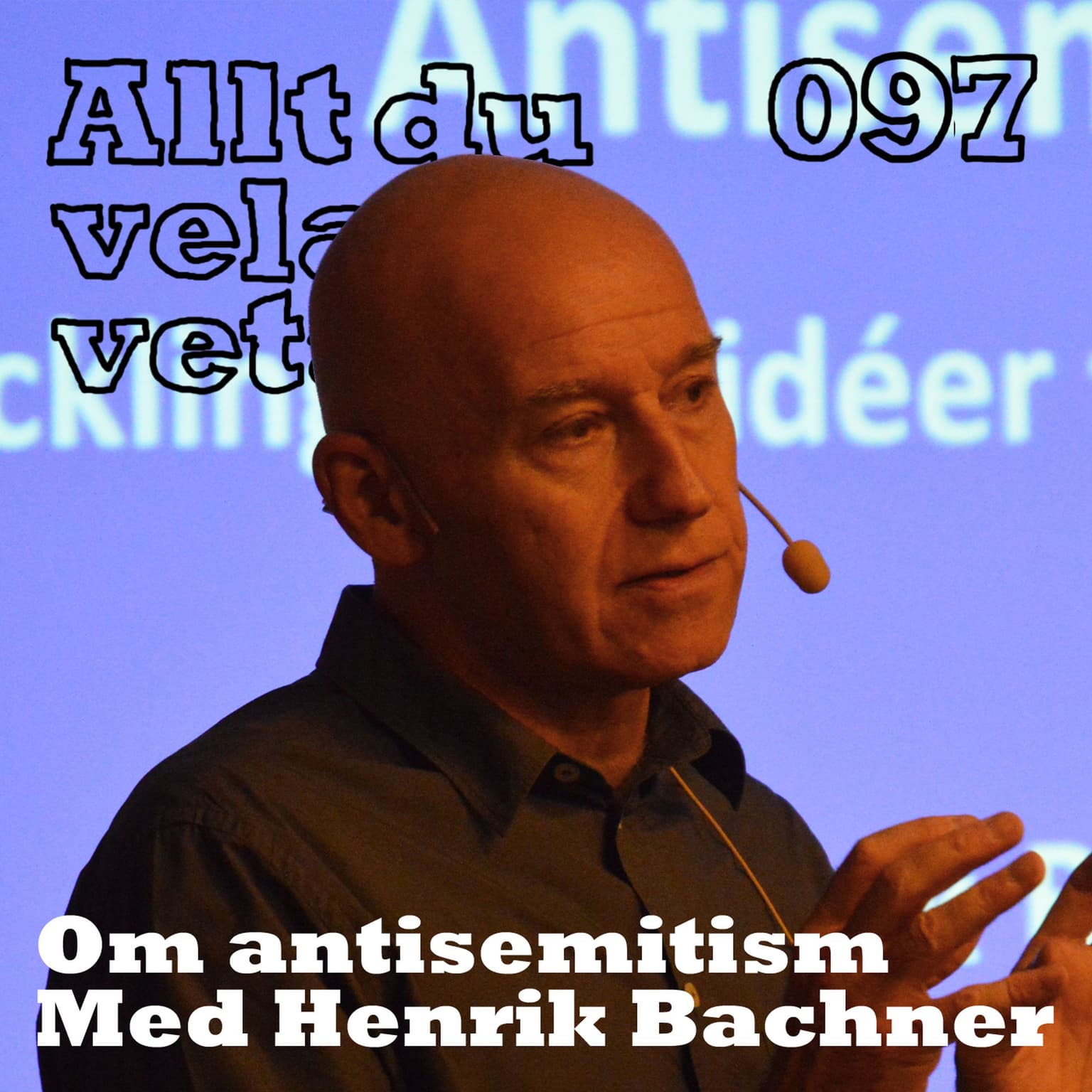 097 Om antisemitism med Henrik Bachner artwork