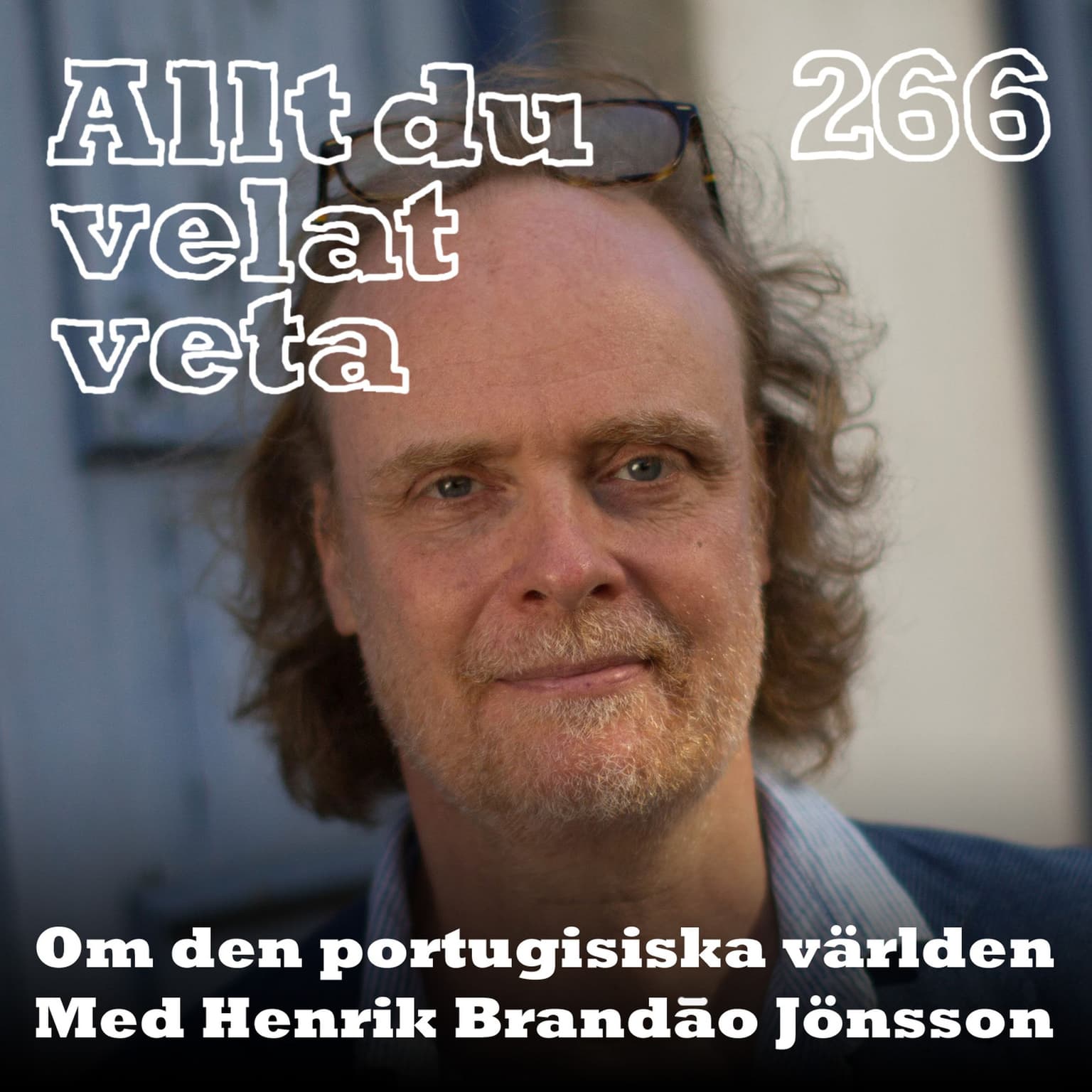 266 Om den portugisiska världen med Henrik Brandão Jönsson artwork