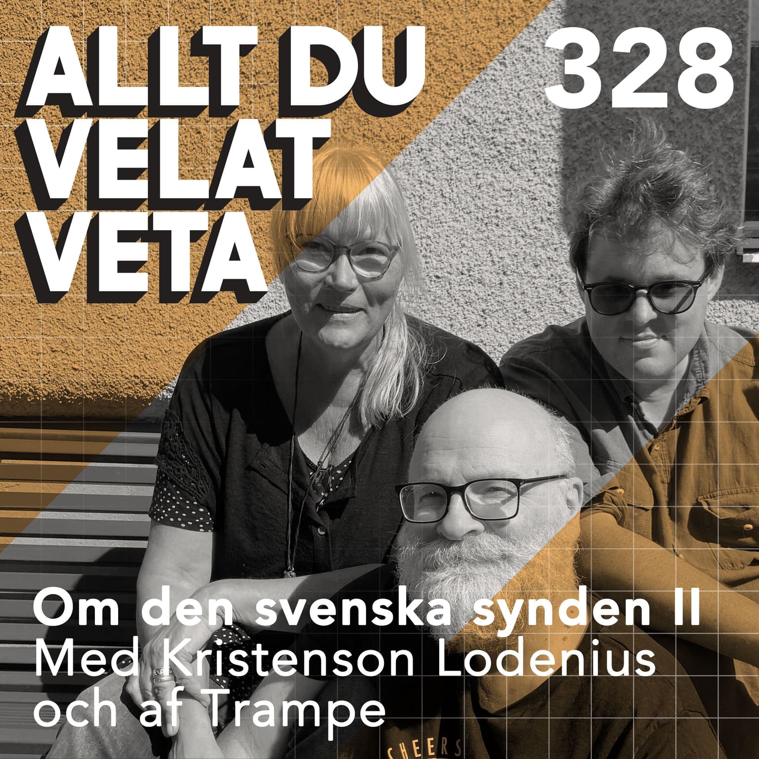 328 Om den svenska synden del II med Kristenson, Lodenius och af Trampe artwork