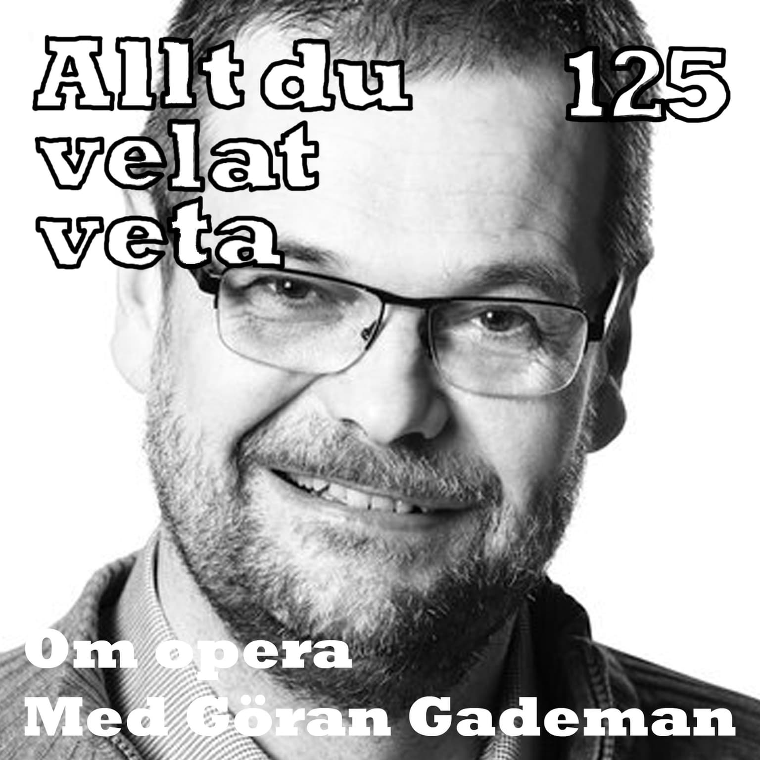 125 Om opera med Göran Gademan artwork
