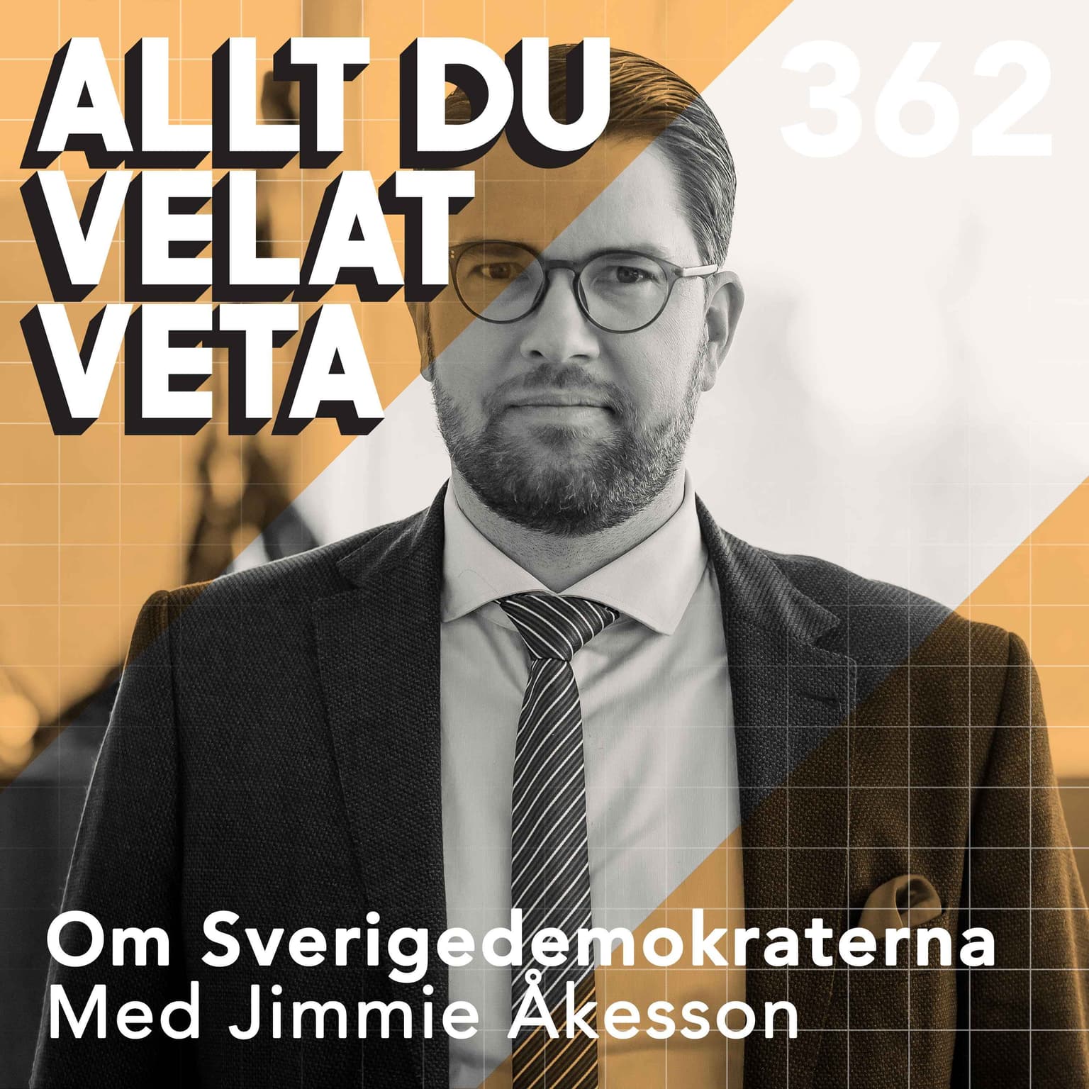 362 Om Sverigedemokraterna med Jimmie Åkesson artwork