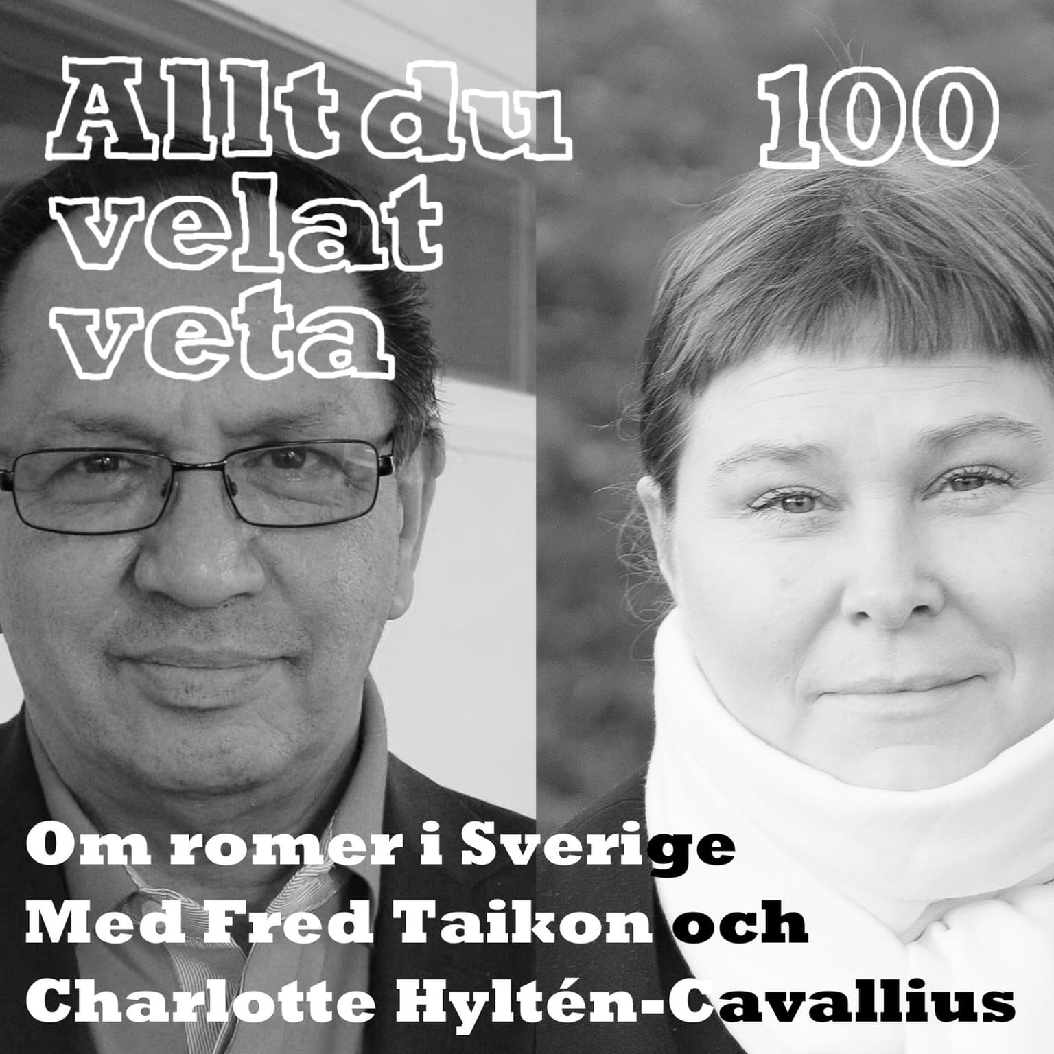 100 Om romer i Sverige med Fred Taikon och Charlotte Hyltén-Cavallius artwork