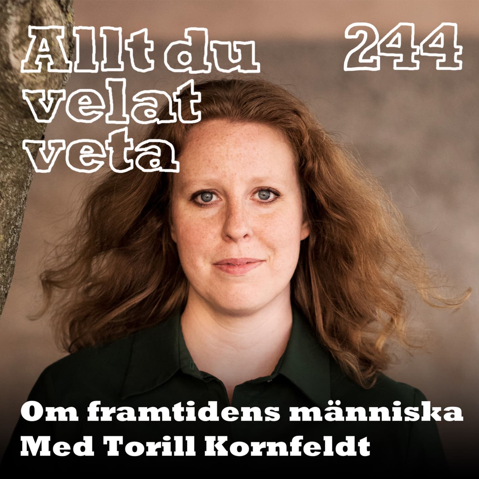 244 Om framtidens människa med Torill Kornfeldt artwork