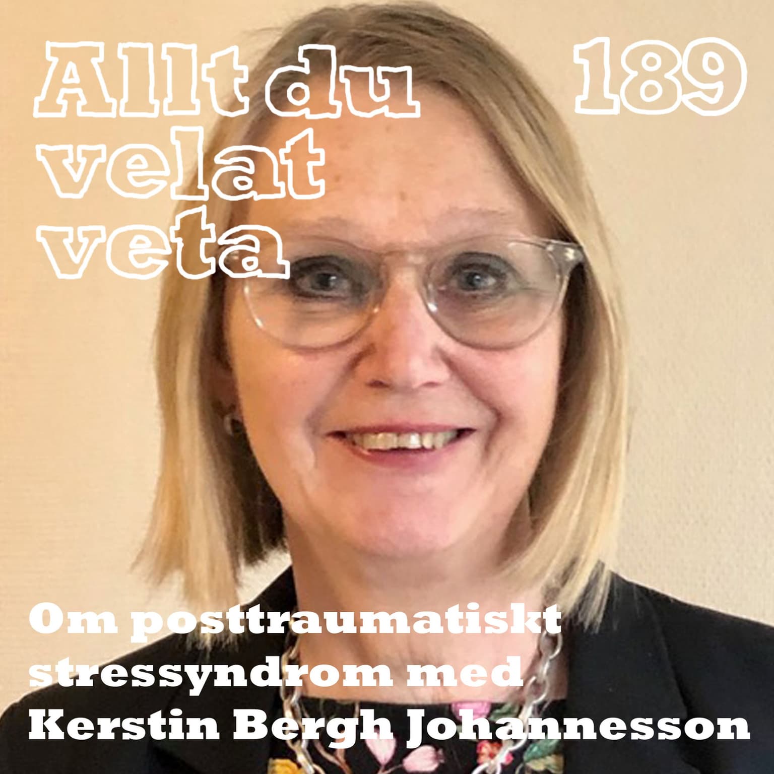 189 Om posttraumatiskt stressyndrom med Kerstin Bergh Johannesson artwork