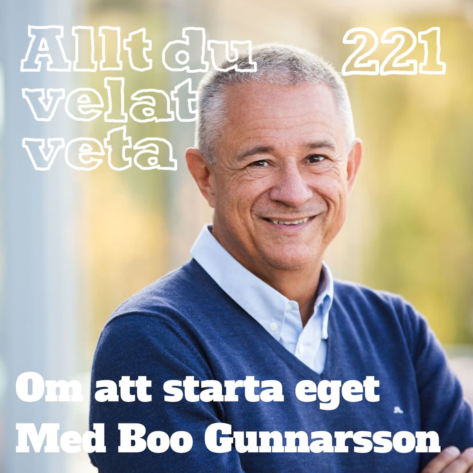 221 Om att starta eget med Boo Gunnarsson artwork