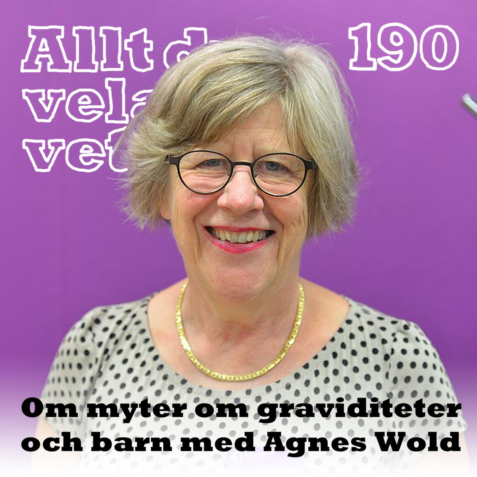 190 Om myter kring graviditeter och barn med Agnes Wold artwork