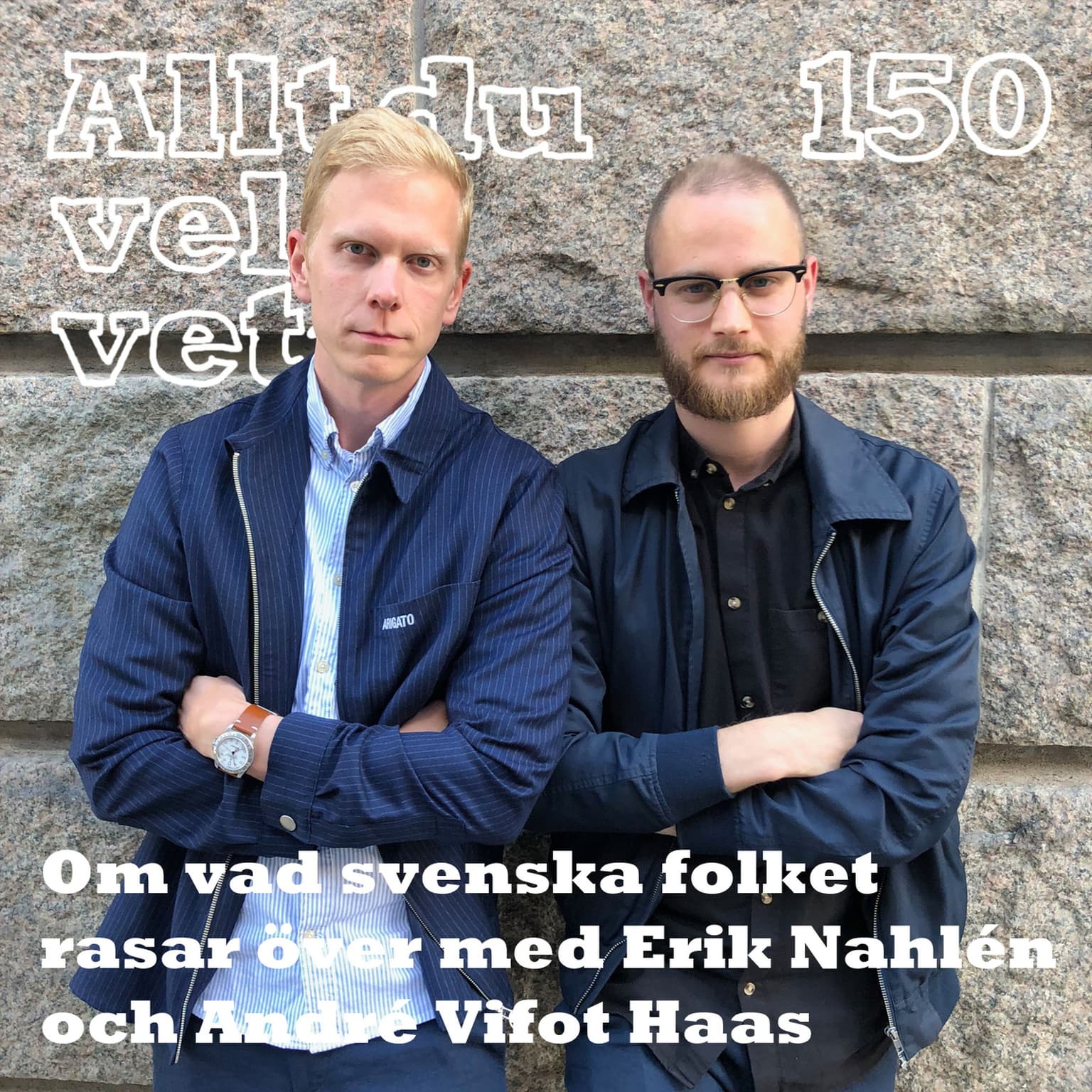 150 Om vad svenska folket rasar över med Erik Nahlén och André Vifot Haas artwork