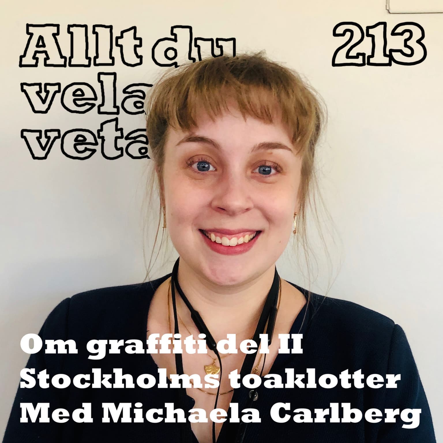 213 Om graffiti del II med Michaela Carlberg artwork