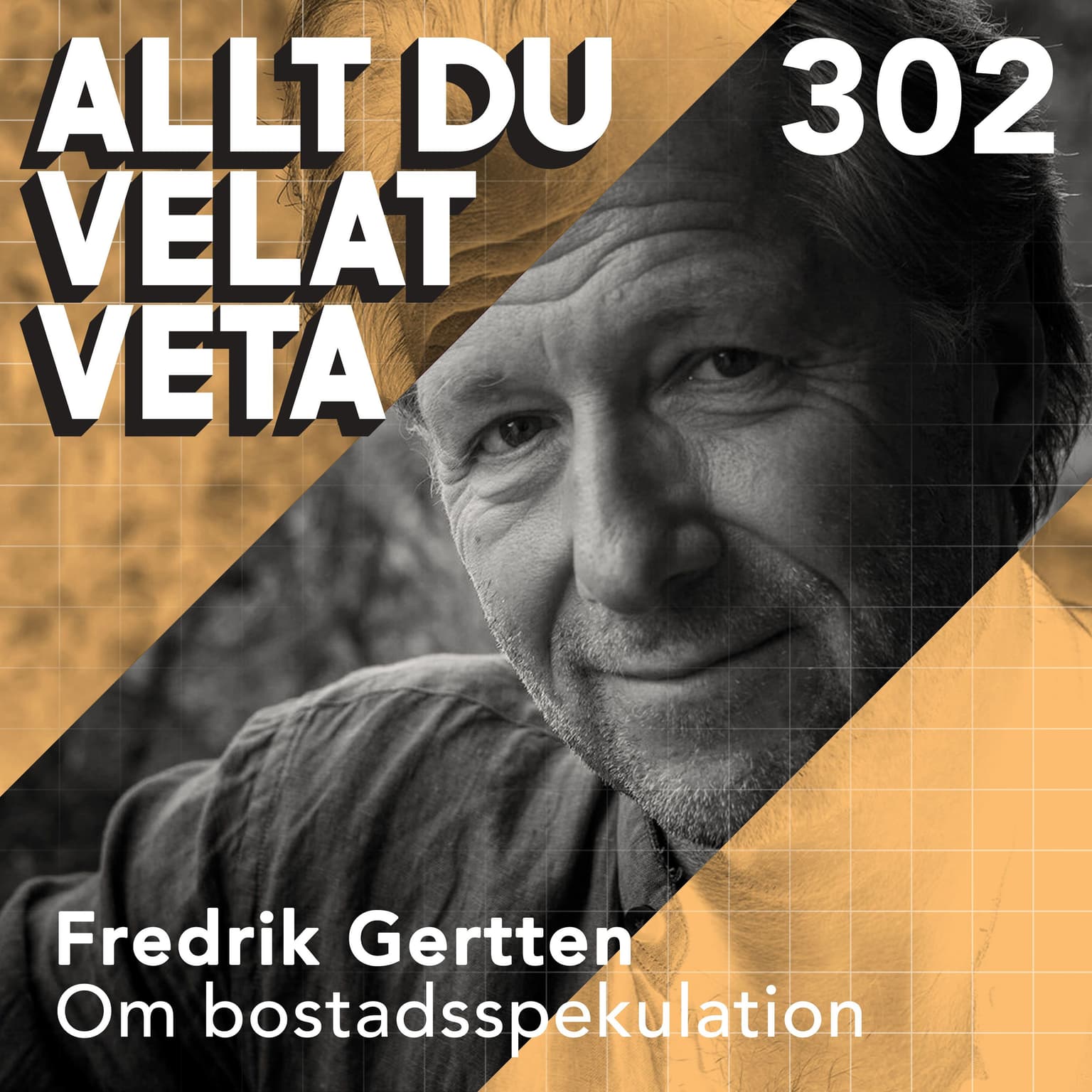 302 Om bostadsspekulation med Fredrik Gertten artwork