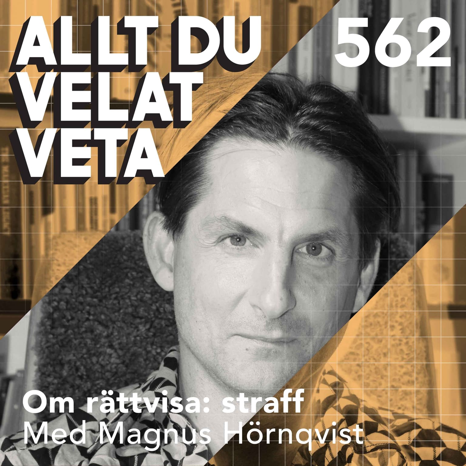 562 Om rättvisa: straff med Magnus Hörnqvist artwork