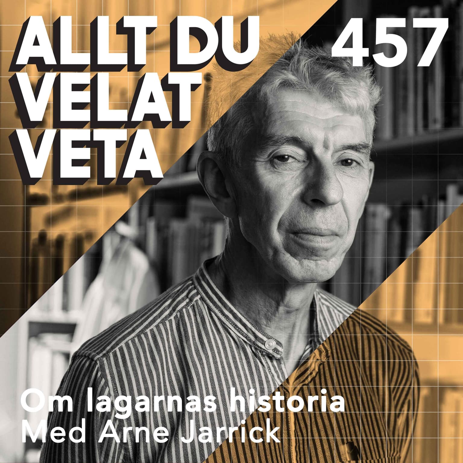 457 Om lagarnas historia med Arne Jarrick artwork