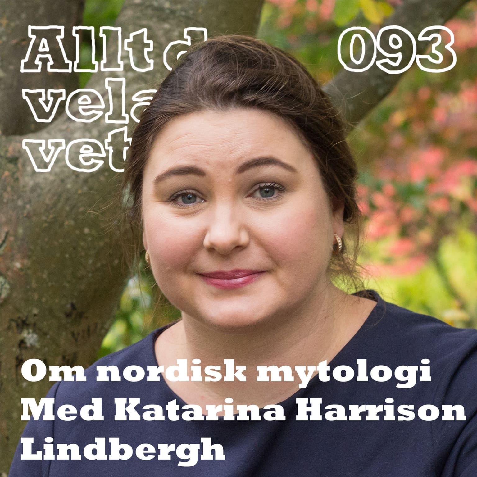093 Om nordisk mytologi med Katarina Harrison Lindbergh artwork
