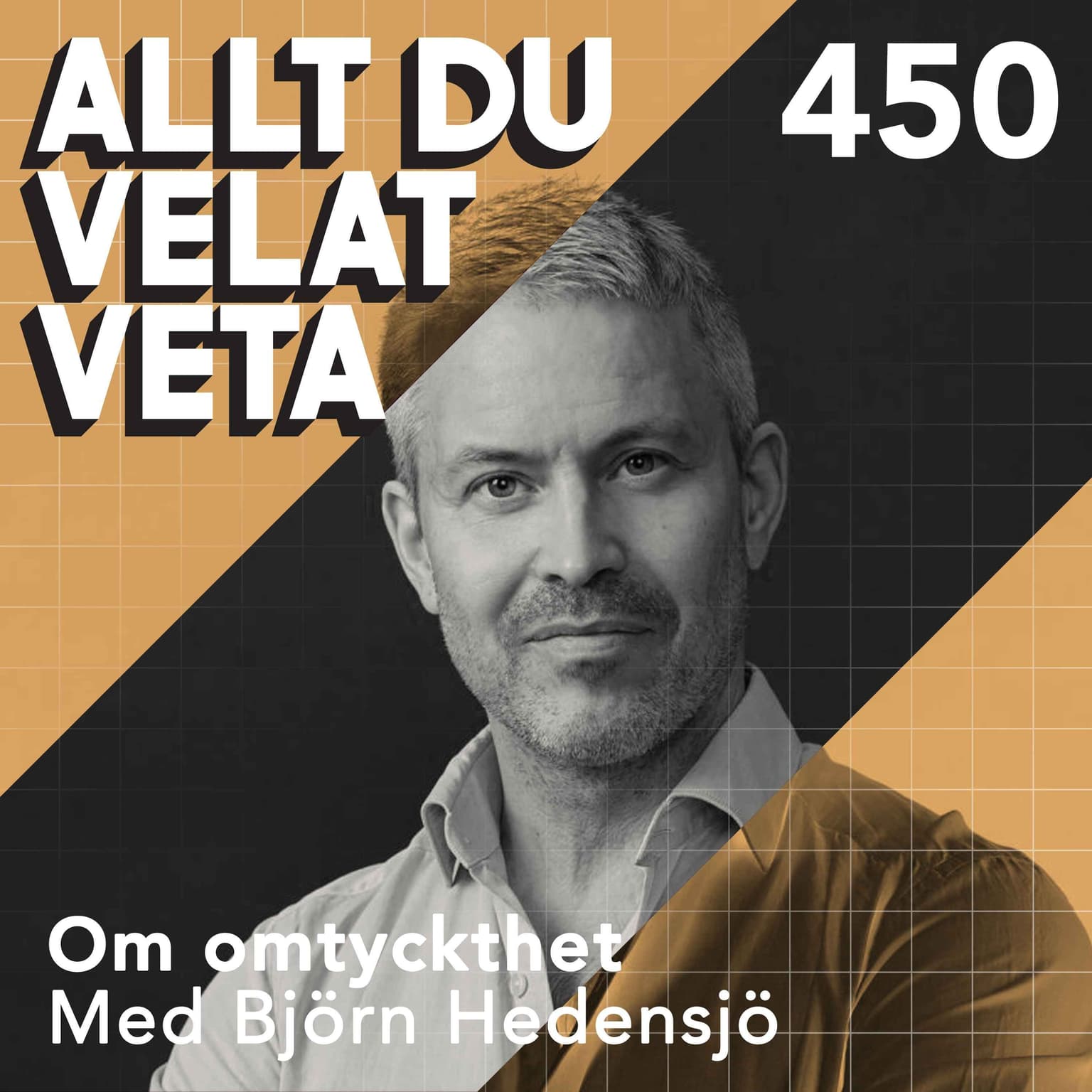 450 Om omtyckthet med Björn Hedensjö artwork