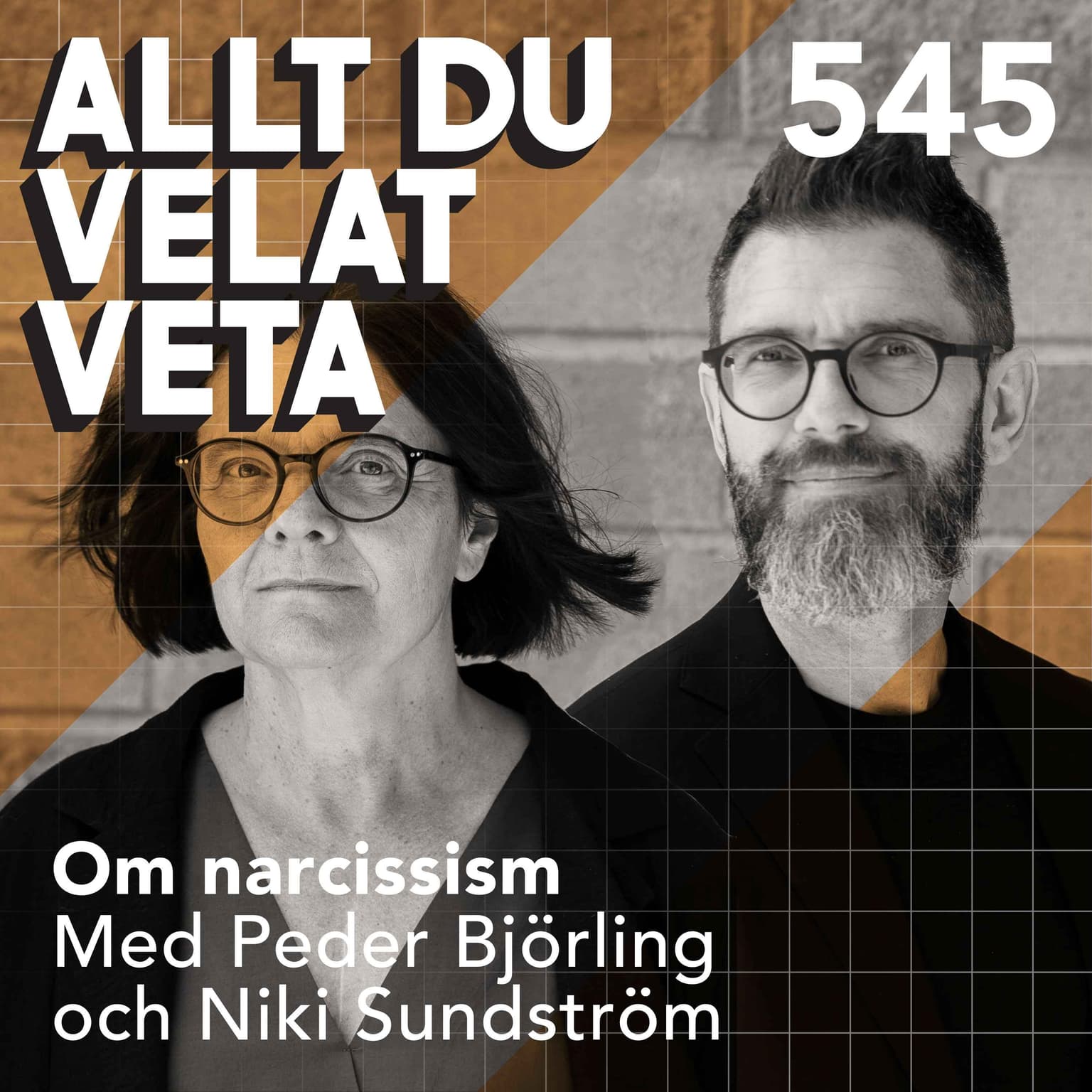 545 Om narcissism med Peder Björling och Niki Sundström - om när självupptagenheten blir en diagnos artwork