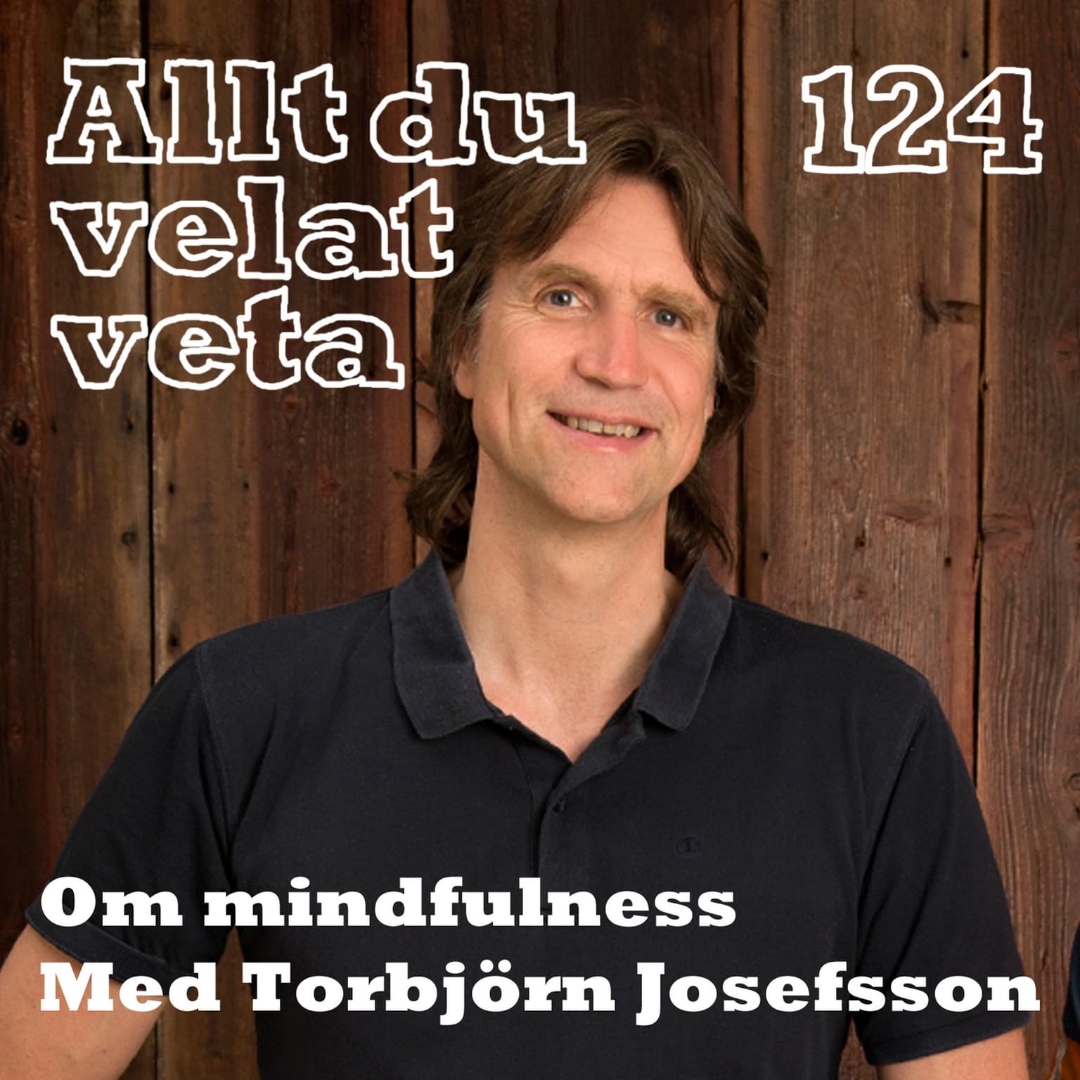 124 Om mindfulness med Torbjörn Josefsson artwork