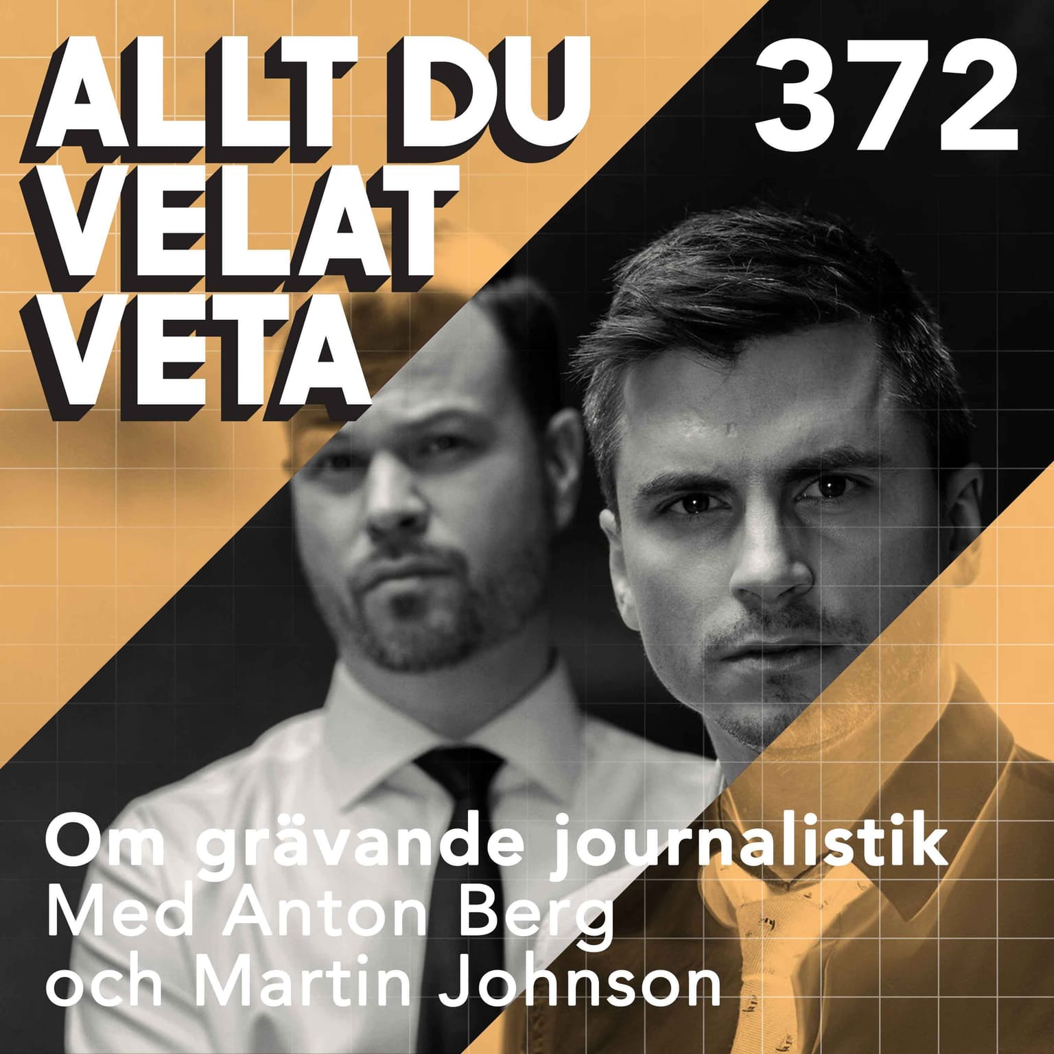 372 Om grävade journalistik med Anton Berg och Martin Johnson artwork