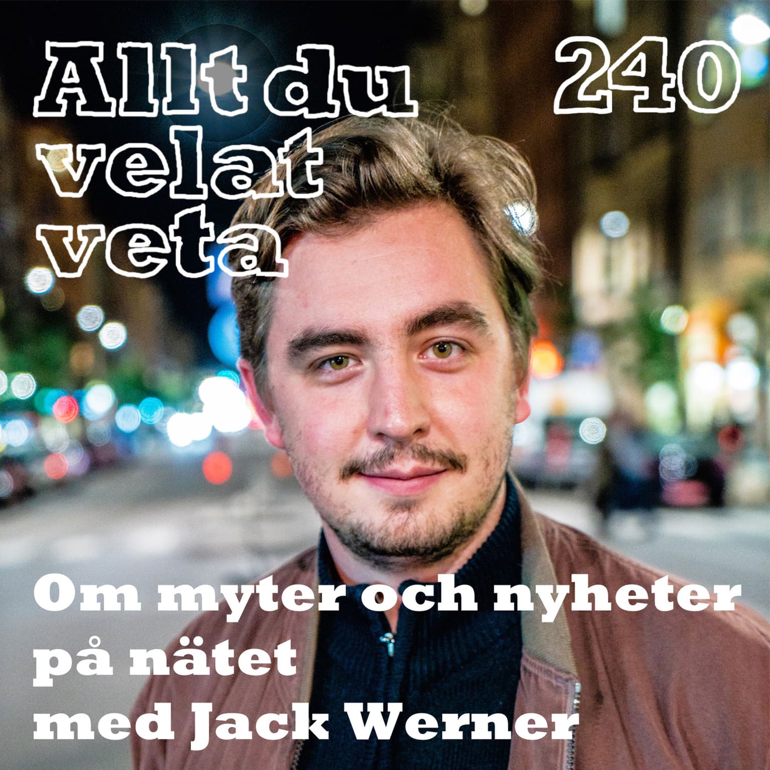 240 Om myter och nyheter på nätet med Jack Werner artwork