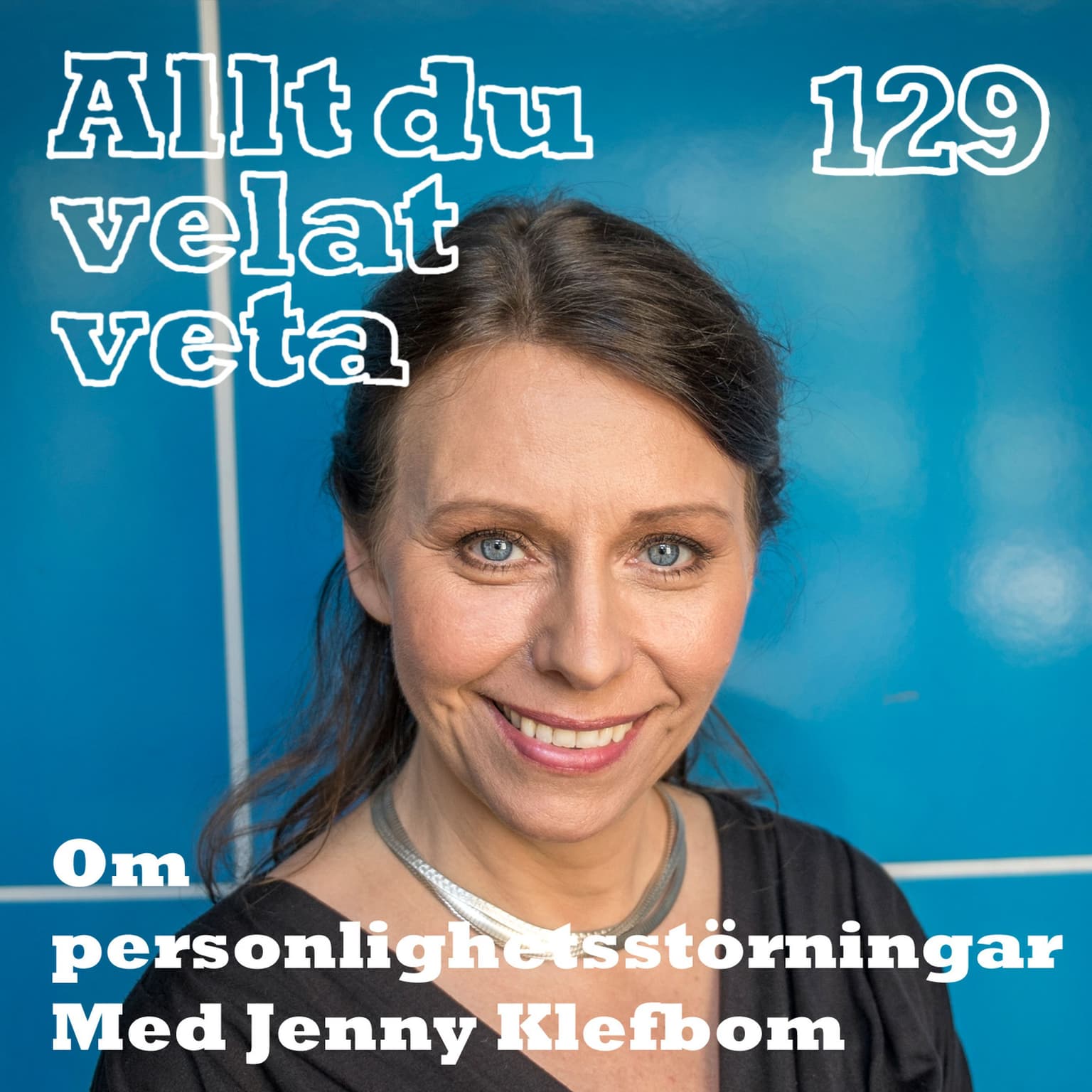 129 Om personlighetsstörningar med Jenny Klefbom artwork