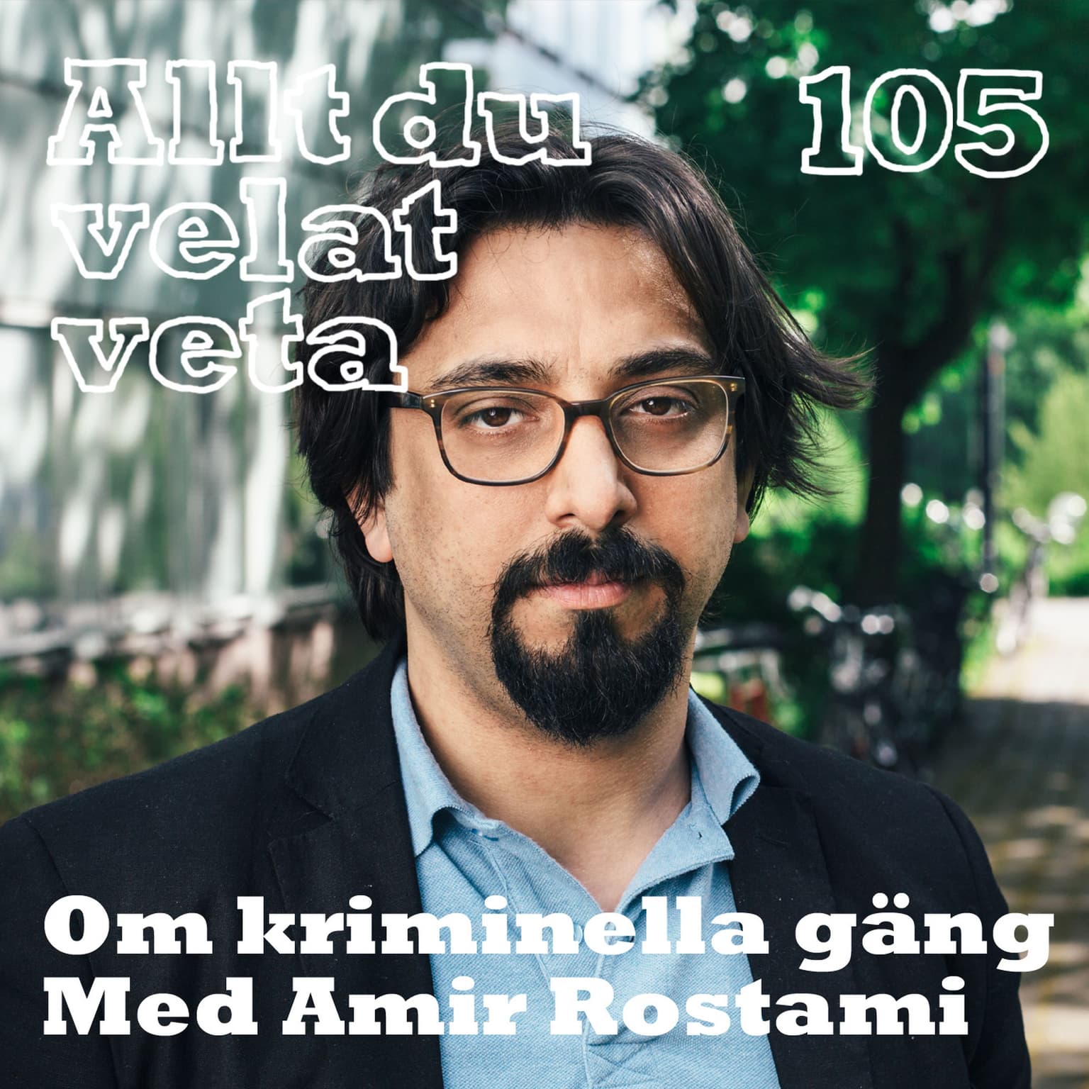 105 Om kriminella gäng med Amir Rostami artwork