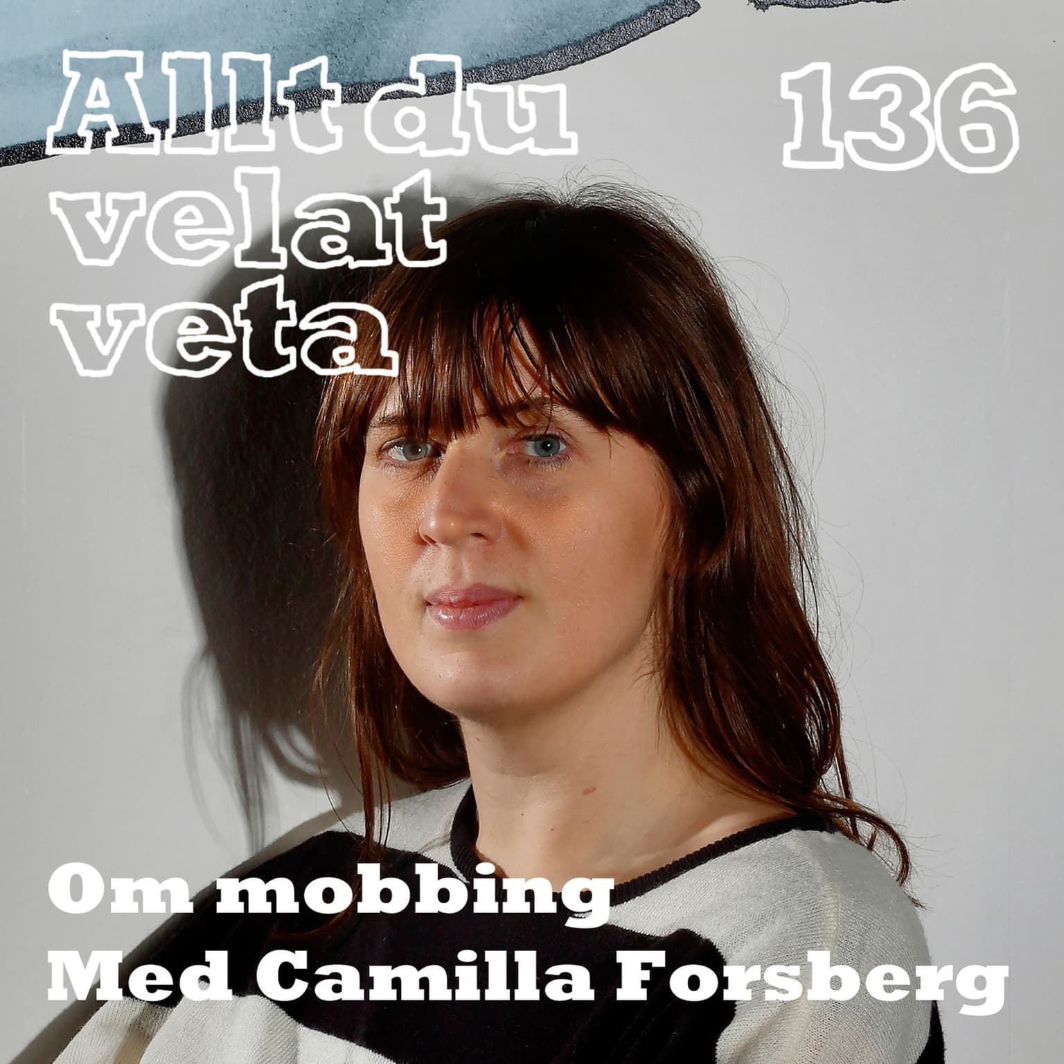 136 Om mobbing med Camilla Forsberg artwork