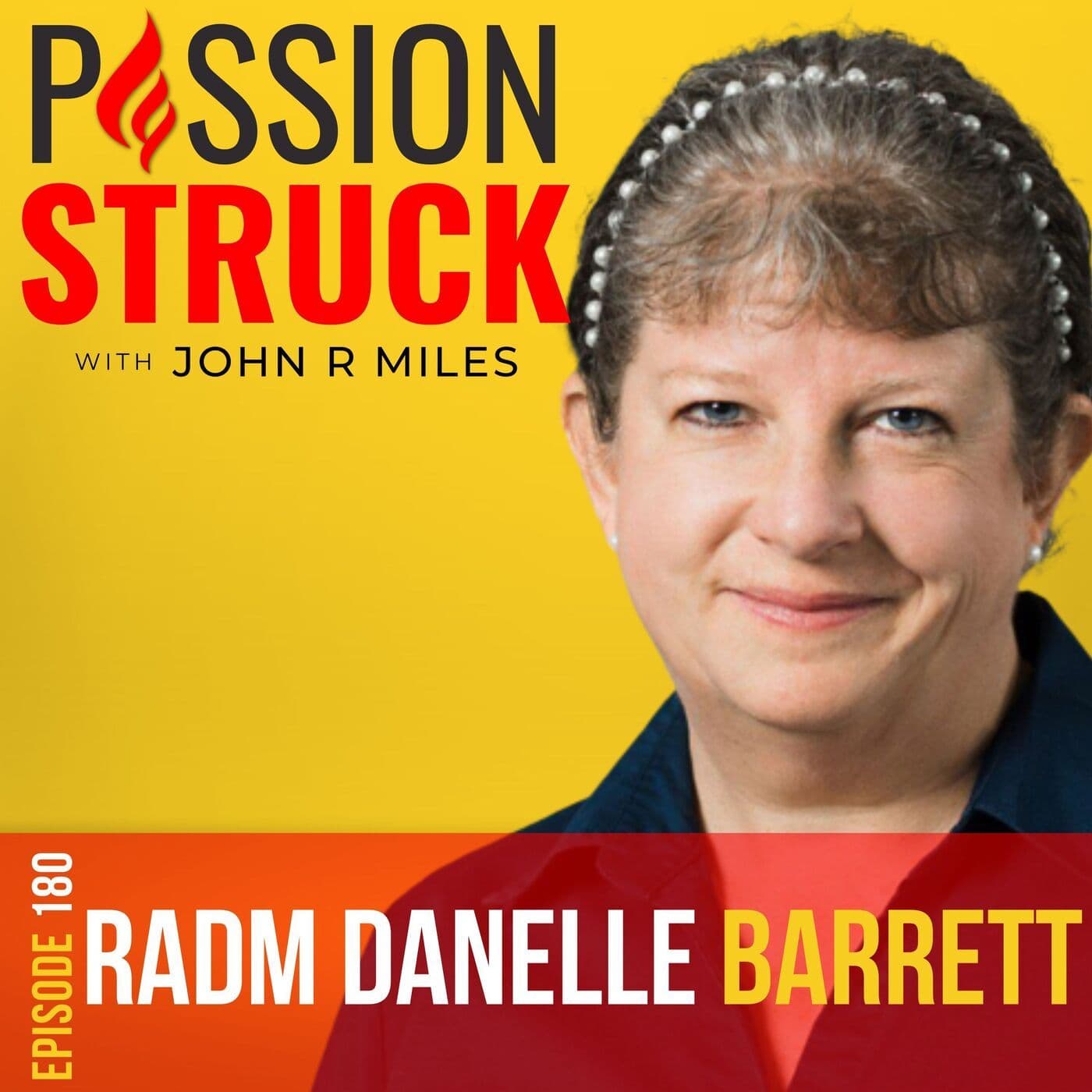 Rear Admiral Danelle Barrett (Ret.) On Leading with Integrity, Humility, and Humor EP 180 artwork