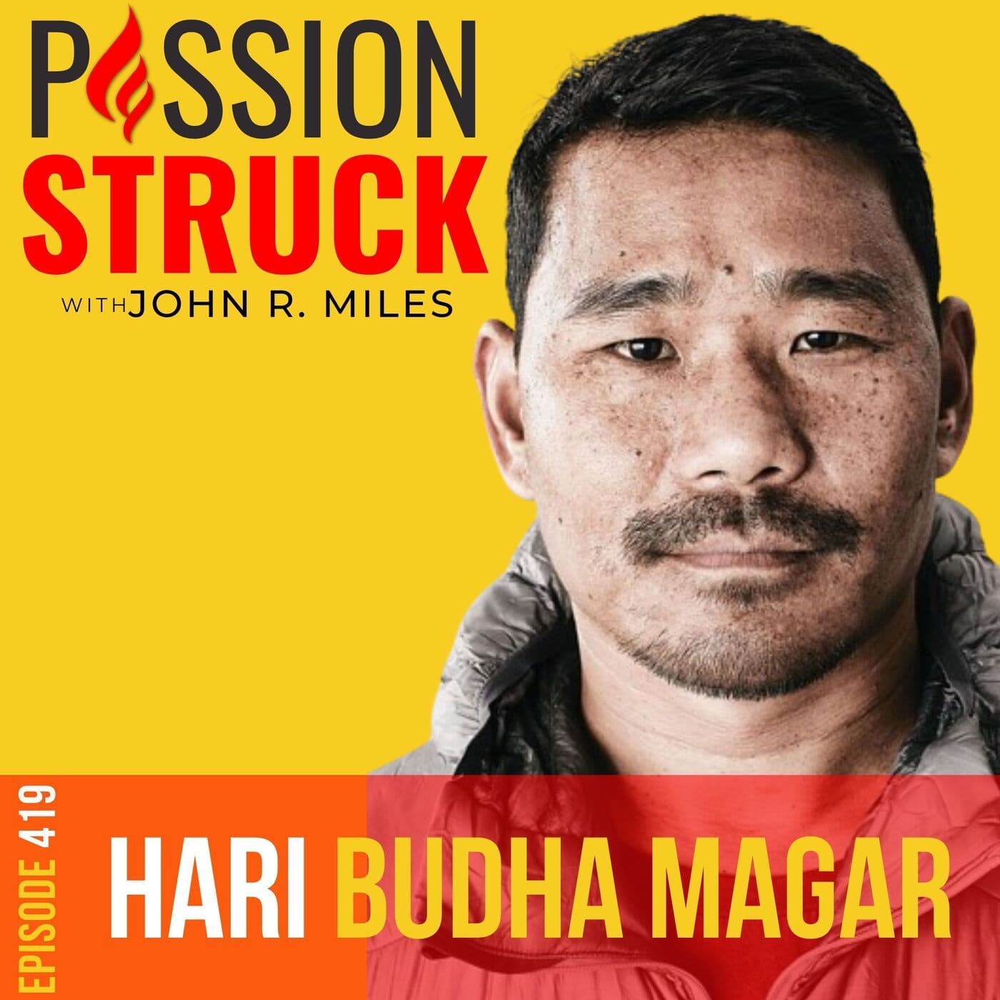 Hari Budha Magar on Defy Your Limits to Conquer Your Everest EP 419 artwork