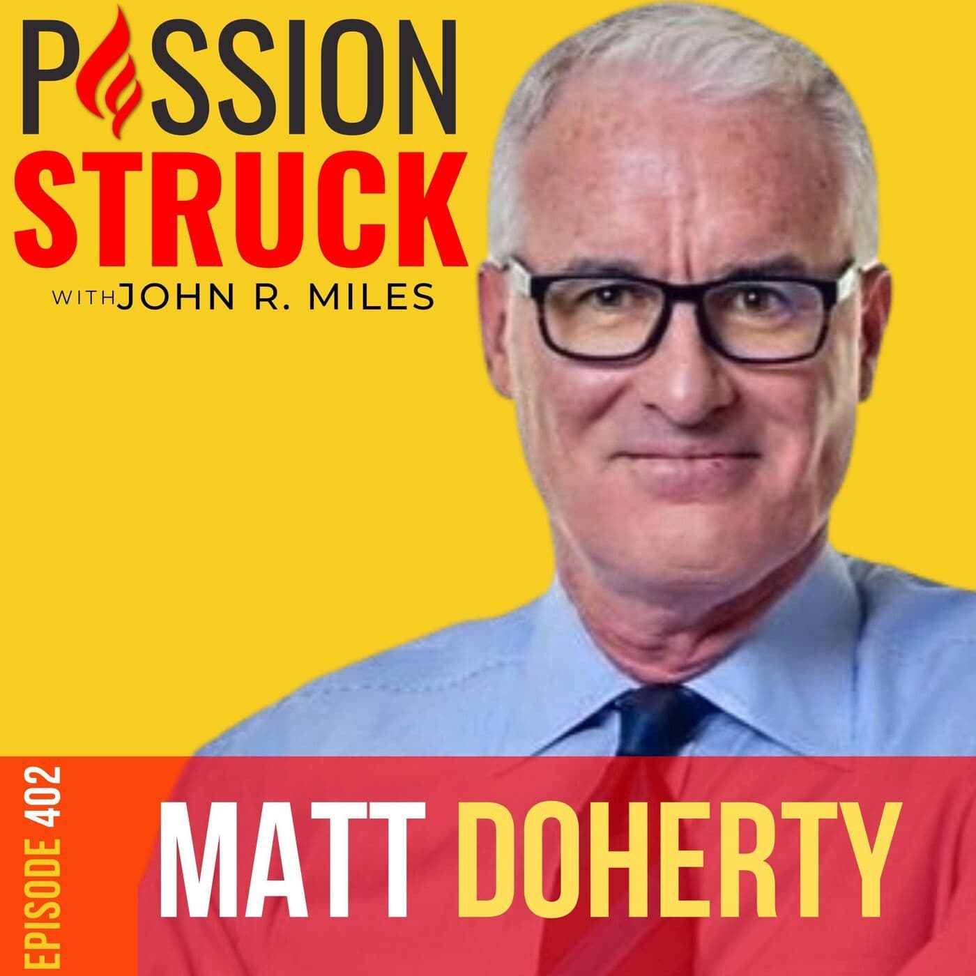 Coach Matt Doherty on How You Rebound From Life’s Toughest Moments EP402 artwork