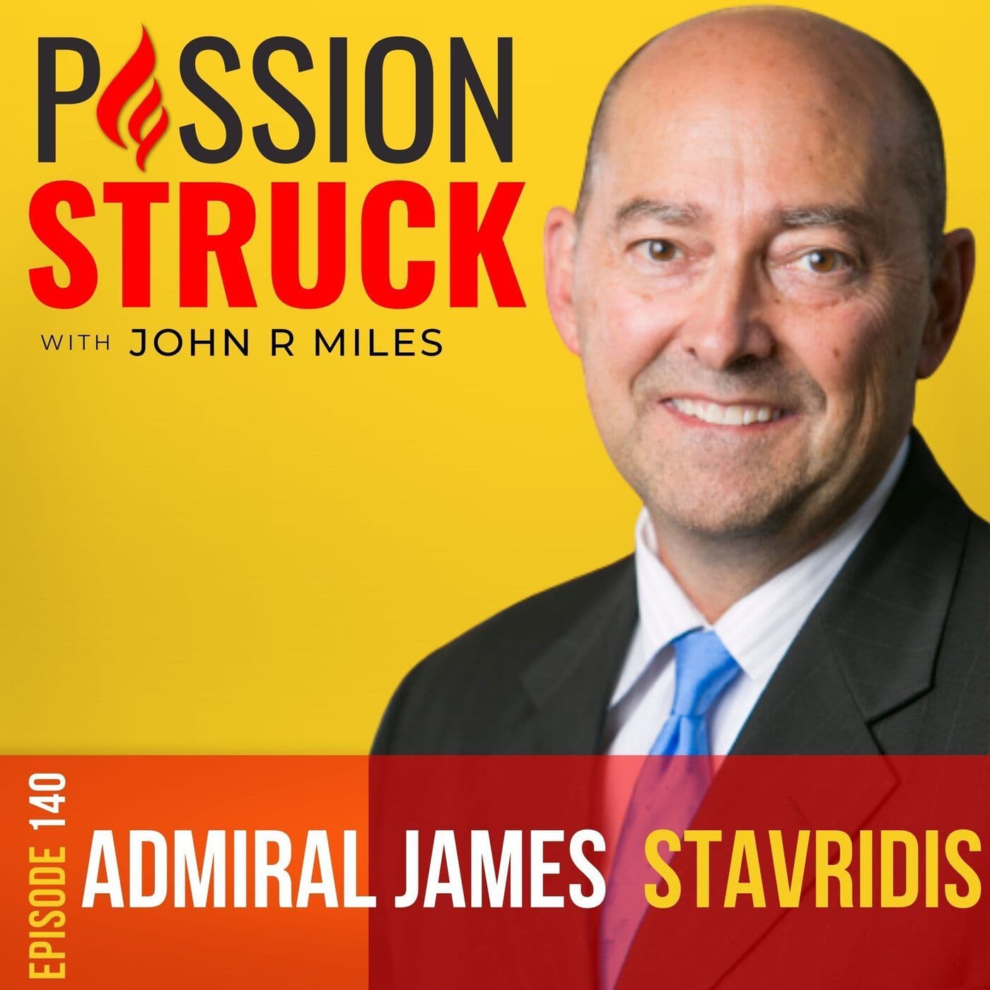 Admiral James Stavridis on the Bold Decision to Risk It All EP 140 artwork