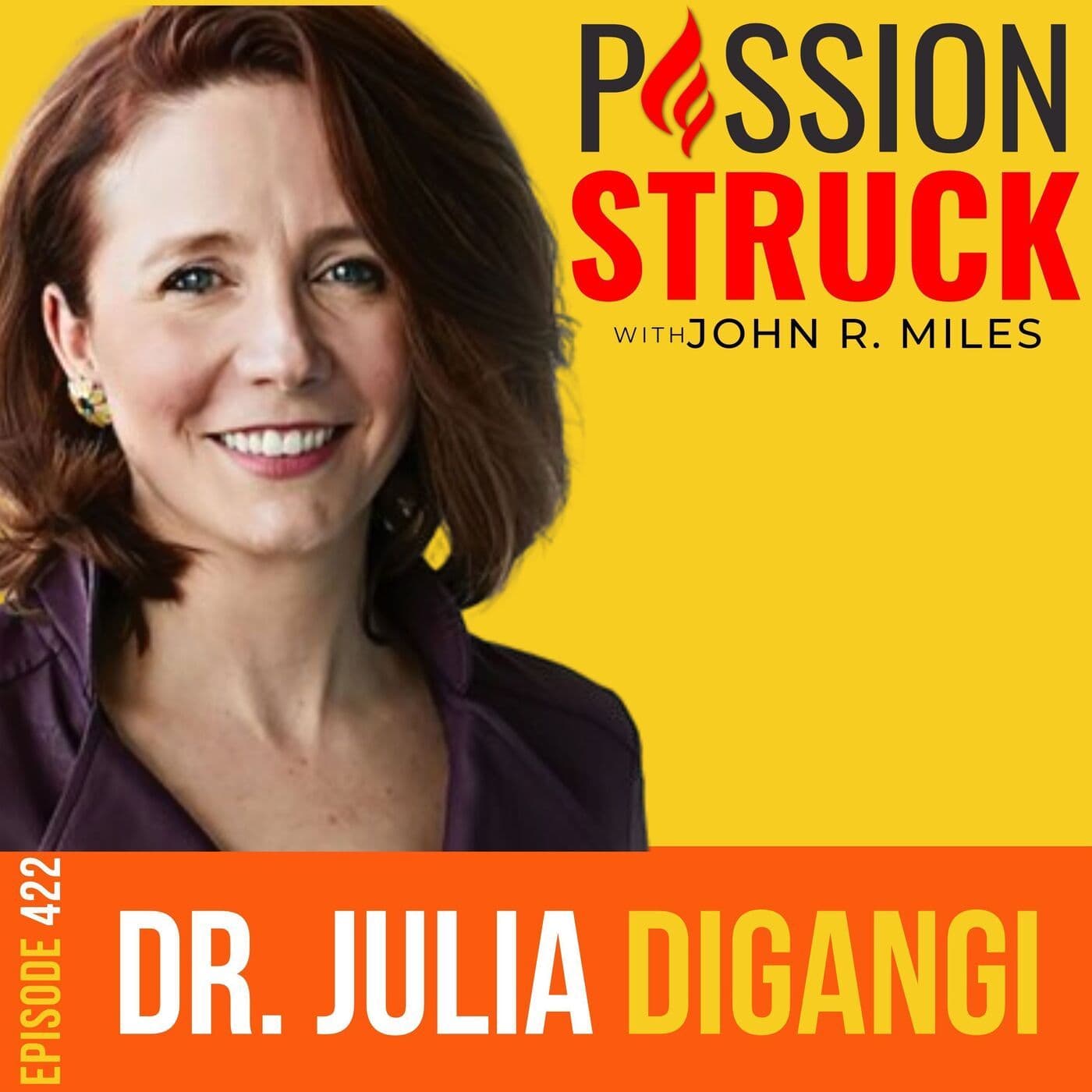 Dr. Julia DiGangi on How to Harness the Energy in Your Brain EP 422 artwork