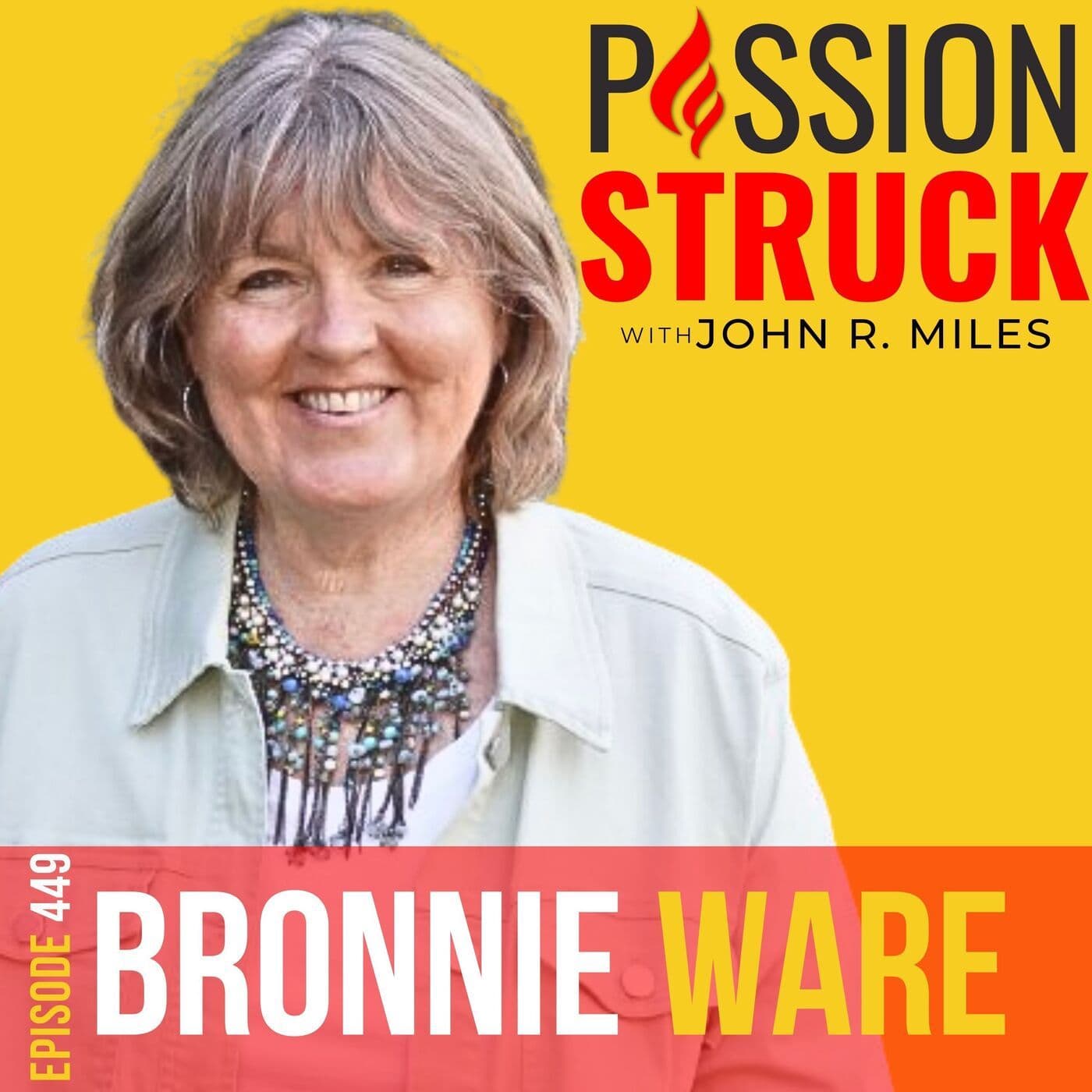 Bronnie Ware on Harnessing Joy in the Little Things EP 449 artwork