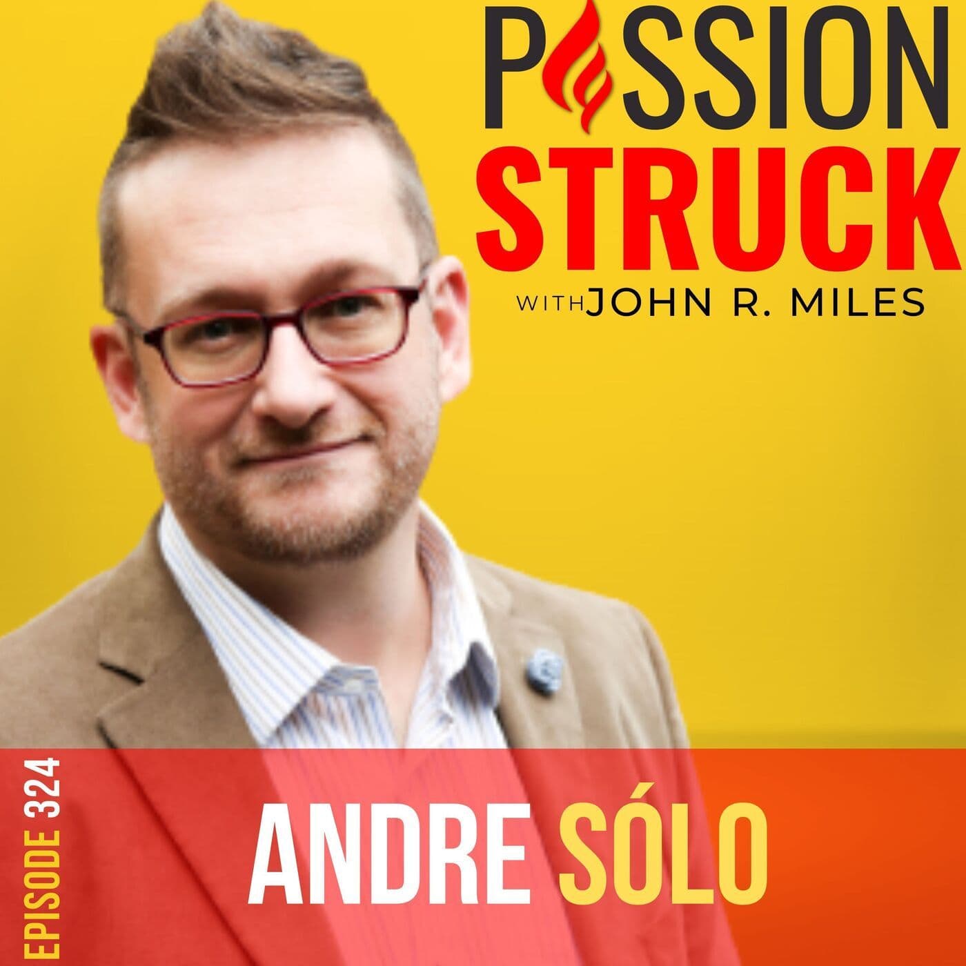 Andre Sólo on Unlock Your Sensitivity for Personal Growth EP 324 artwork