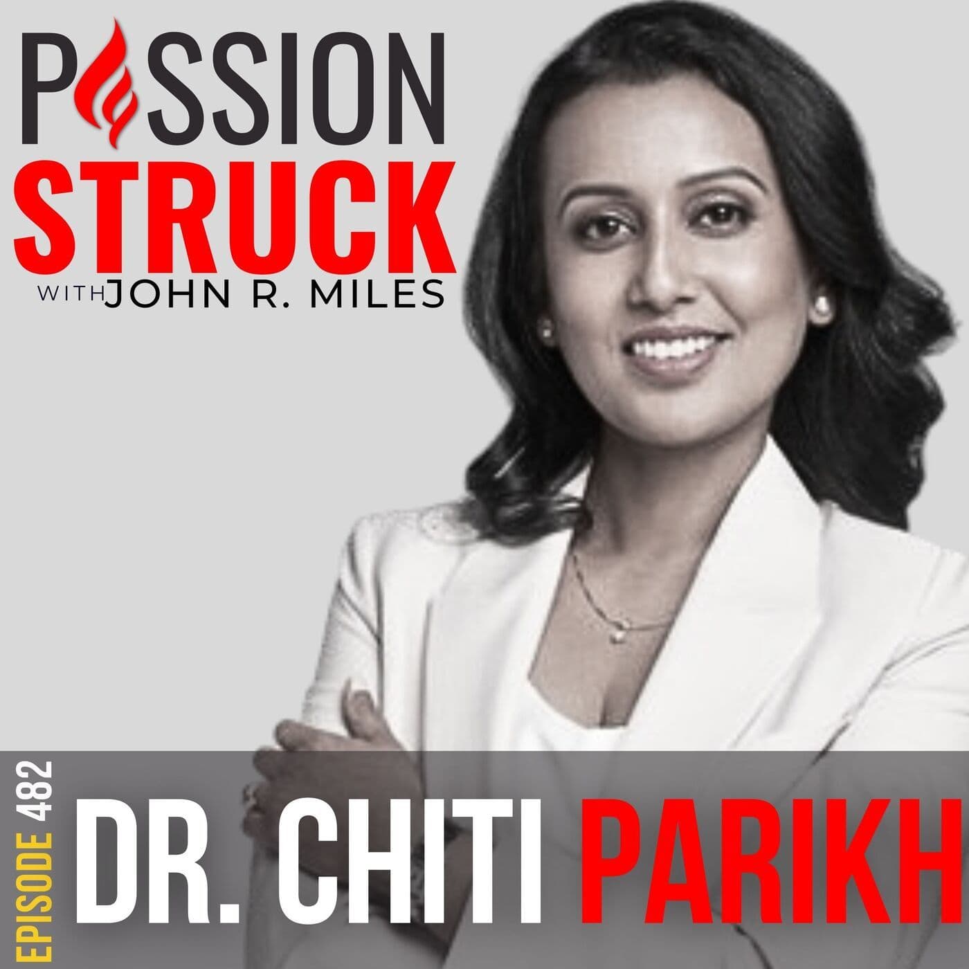 Dr. Chiti Parikh on How You Unlock the Genius of Your Body EP 482 artwork