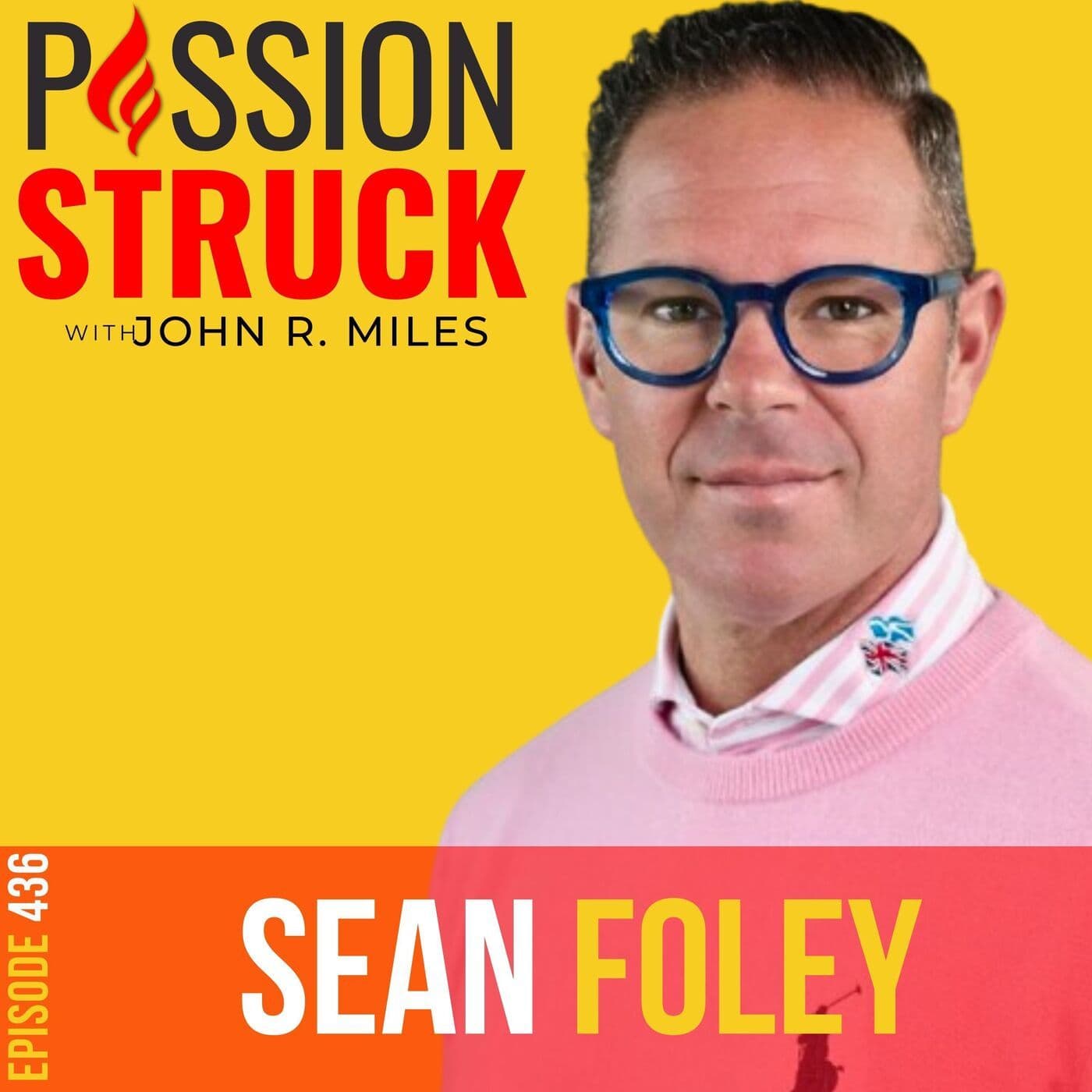 Sean Foley on Crafting a Winning Mindset for Success EP 436 artwork