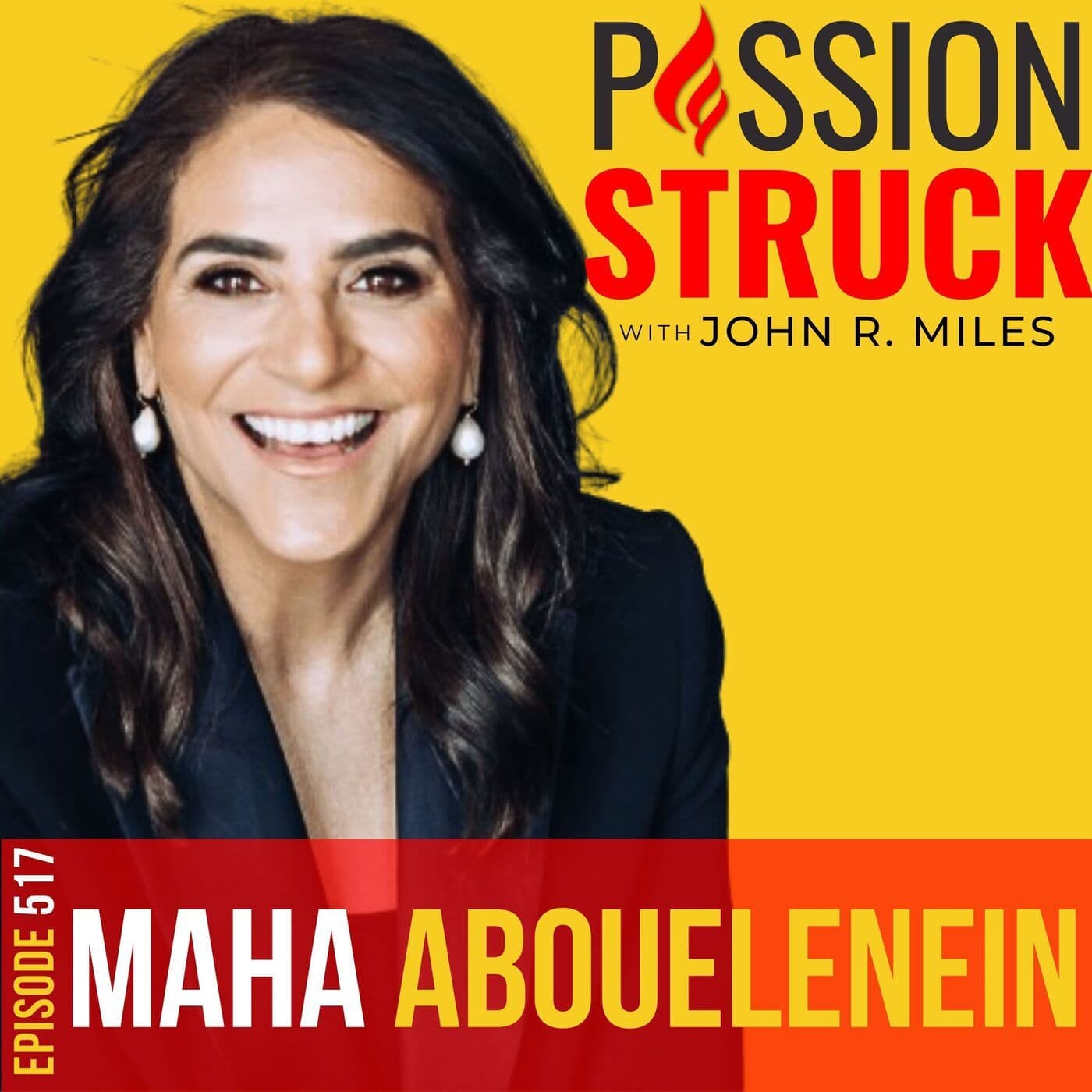 Maha Abouelenein on How Small Actions Lead to Big Success EP 517 artwork