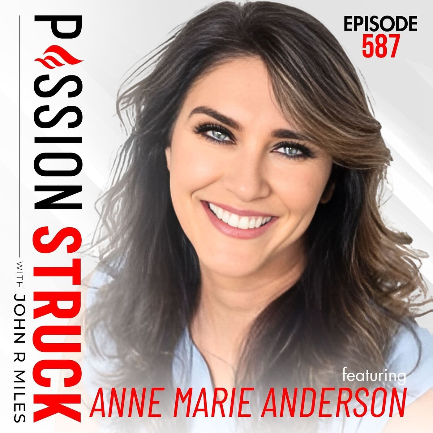 Anne Marie Anderson on How to Build Your Front Row | EP 587 artwork
