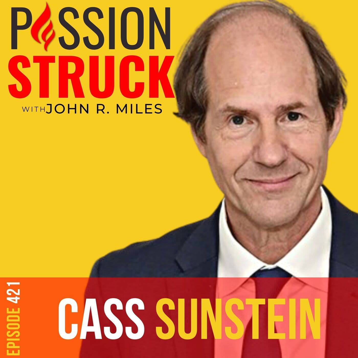 Cass Sunstein on How You Break the Habituation Cycle EP 421 artwork