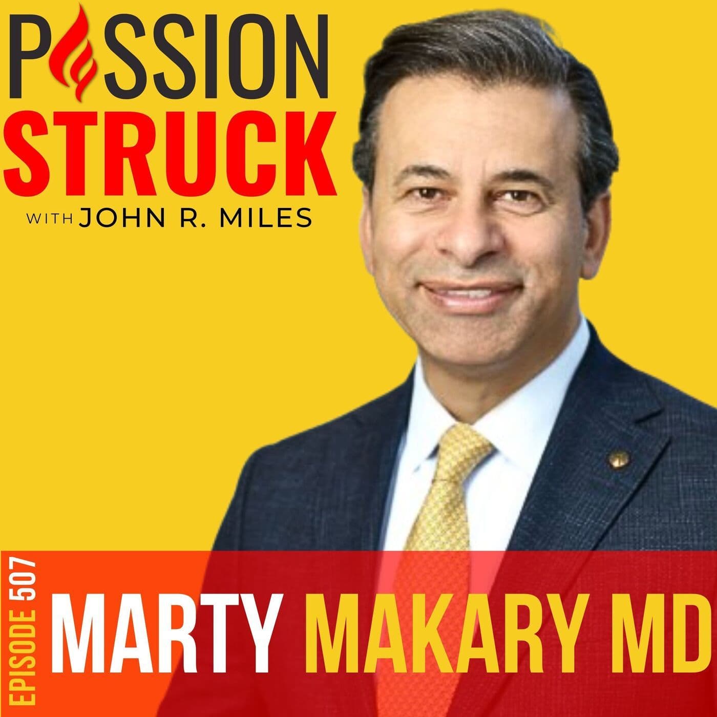 Dr. Marty Makary on the Hidden Blind Spots in Medicine EP 507 artwork