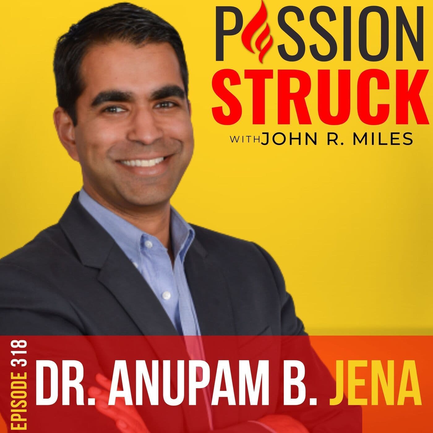 Dr. Anupam B. Jena on Decoding the Hidden Factors in Healthcare EP 318 artwork