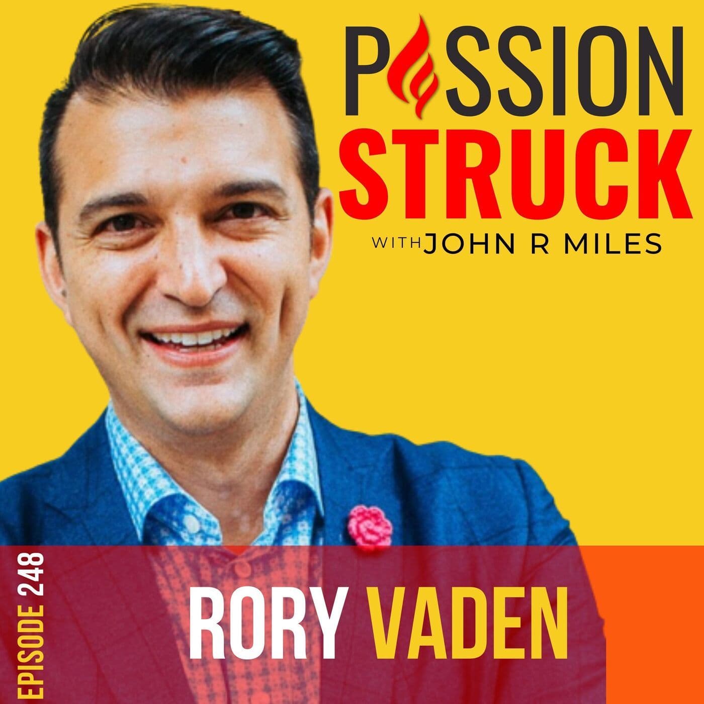 Rory Vaden on How to Find Your Uniqueness and Exploit It in the Service of Others EP 248 artwork
