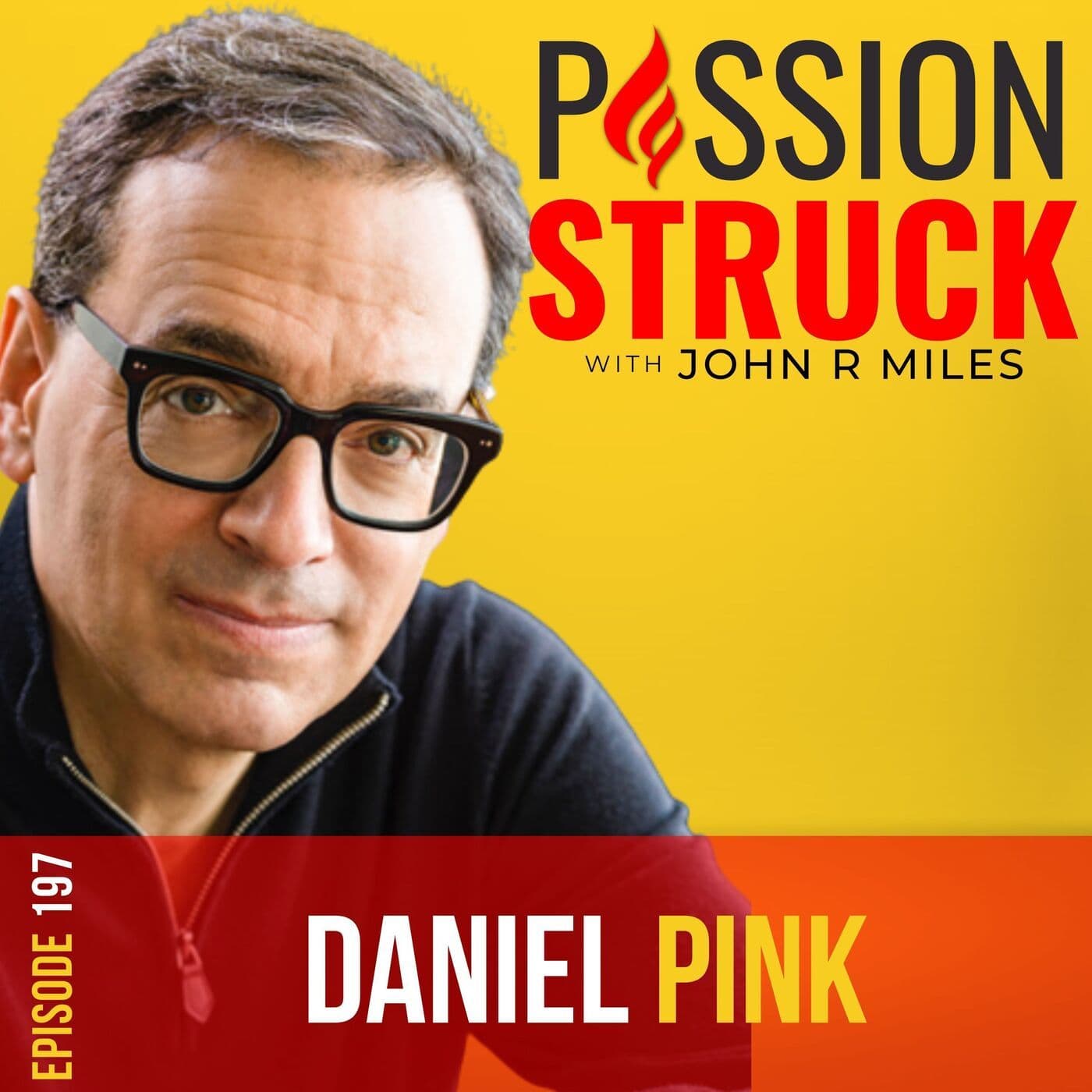 Daniel Pink on Why the Power of Regret Can Transform Your Life EP 197 artwork